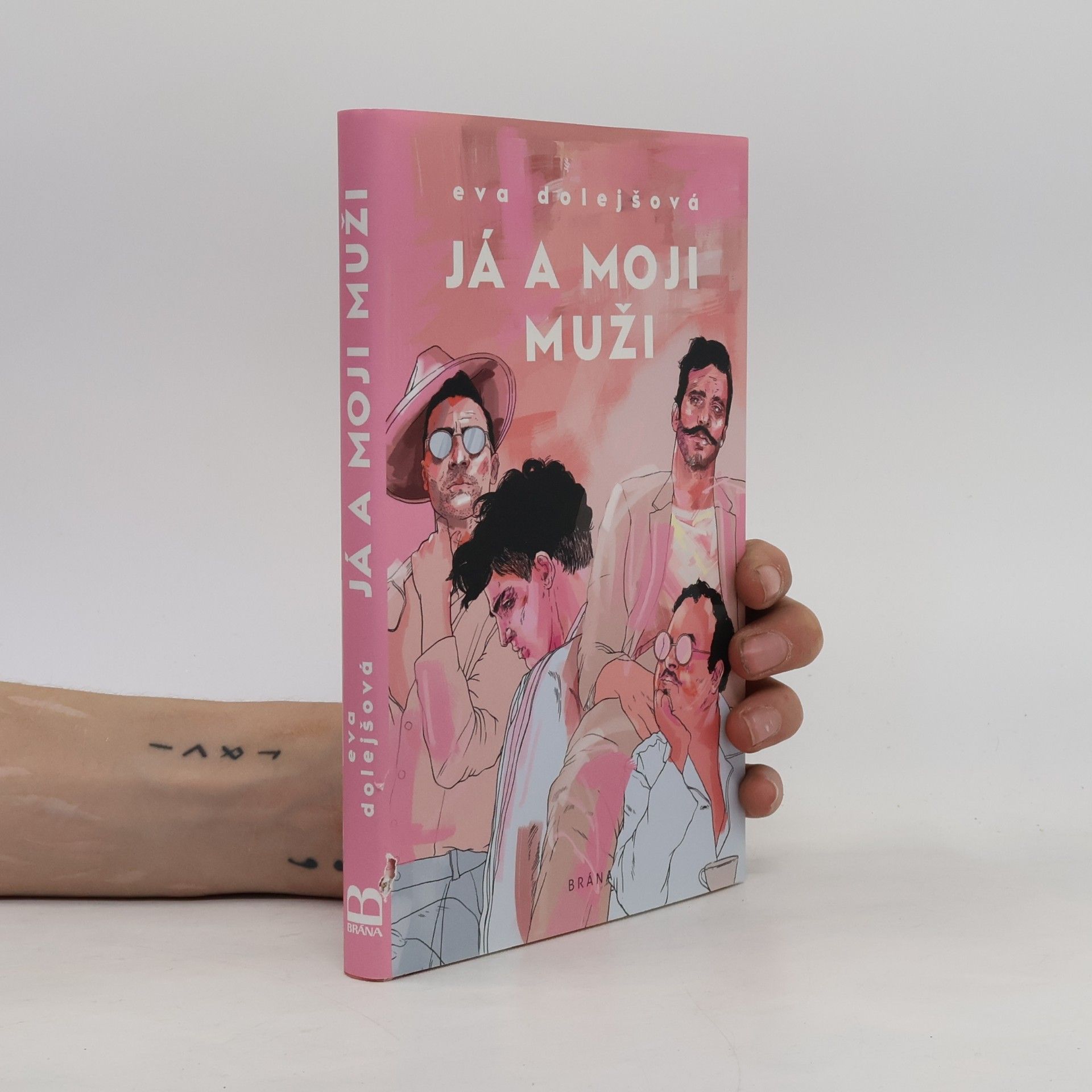 Eva Dolejšová Já a moji muži