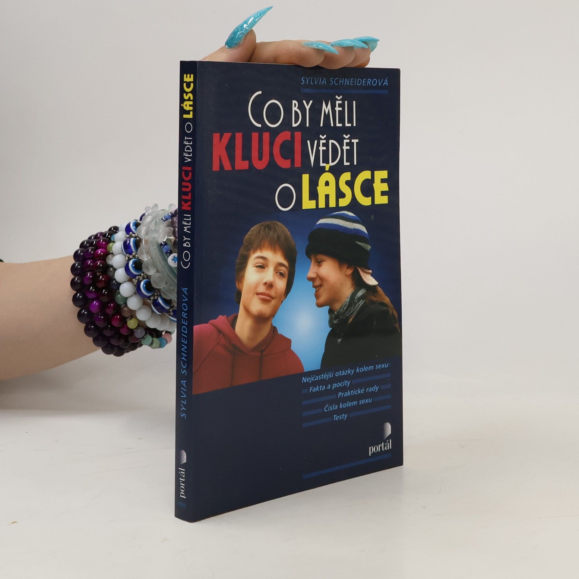 Sylvia Schneider Co by měli kluci vědět o lásce
