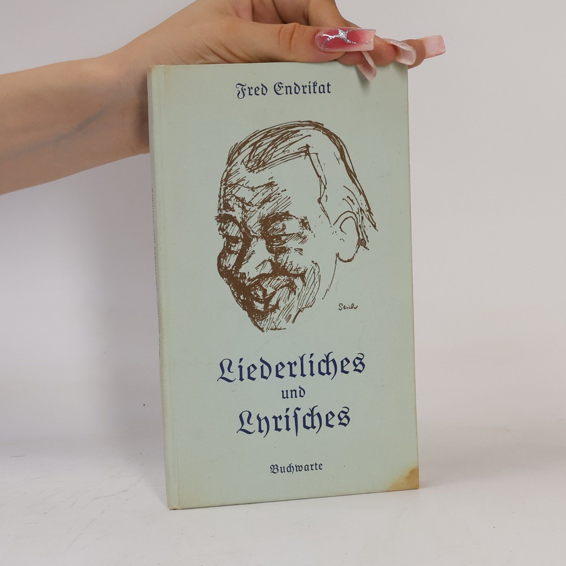 Fred Endriťat Lieberliches und Lnrifches