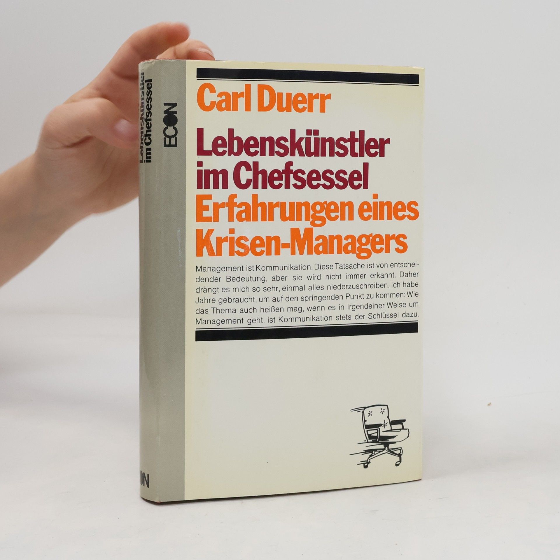 Carl Duerr Lebenskünstler im Chefsessel