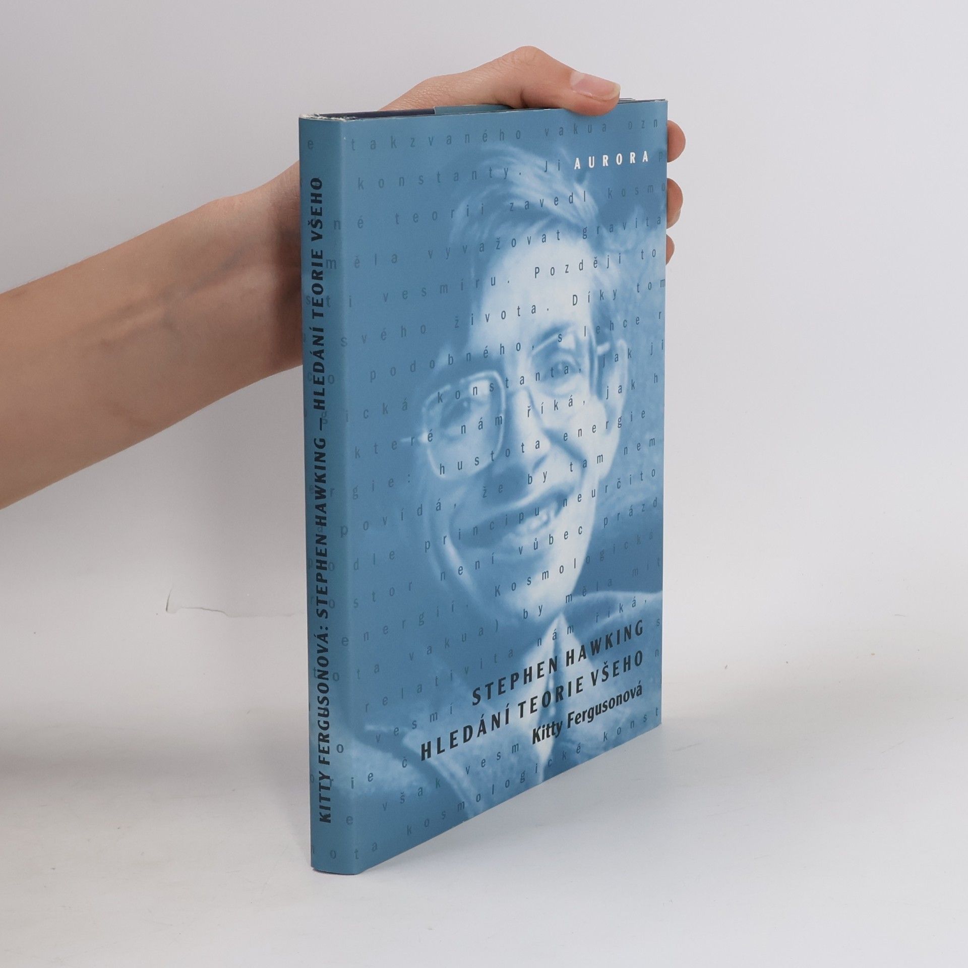 Kitty Ferguson Stephen Hawking. Hledání teorie všeho