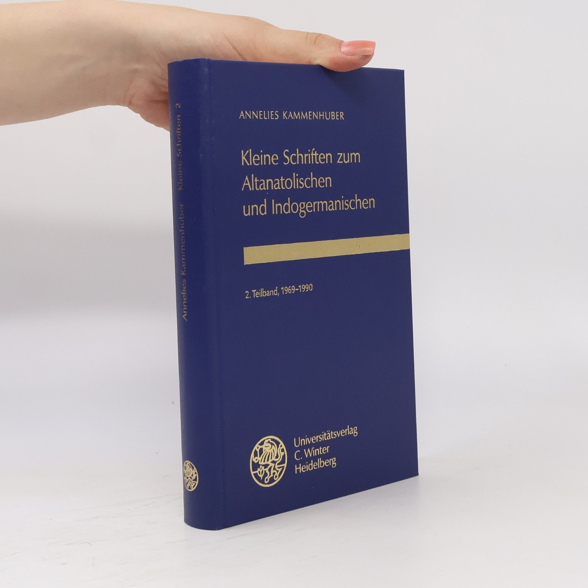 Texte der Hethiter - 2: Kleine Schriften zum altanatolischen und indogermanischen