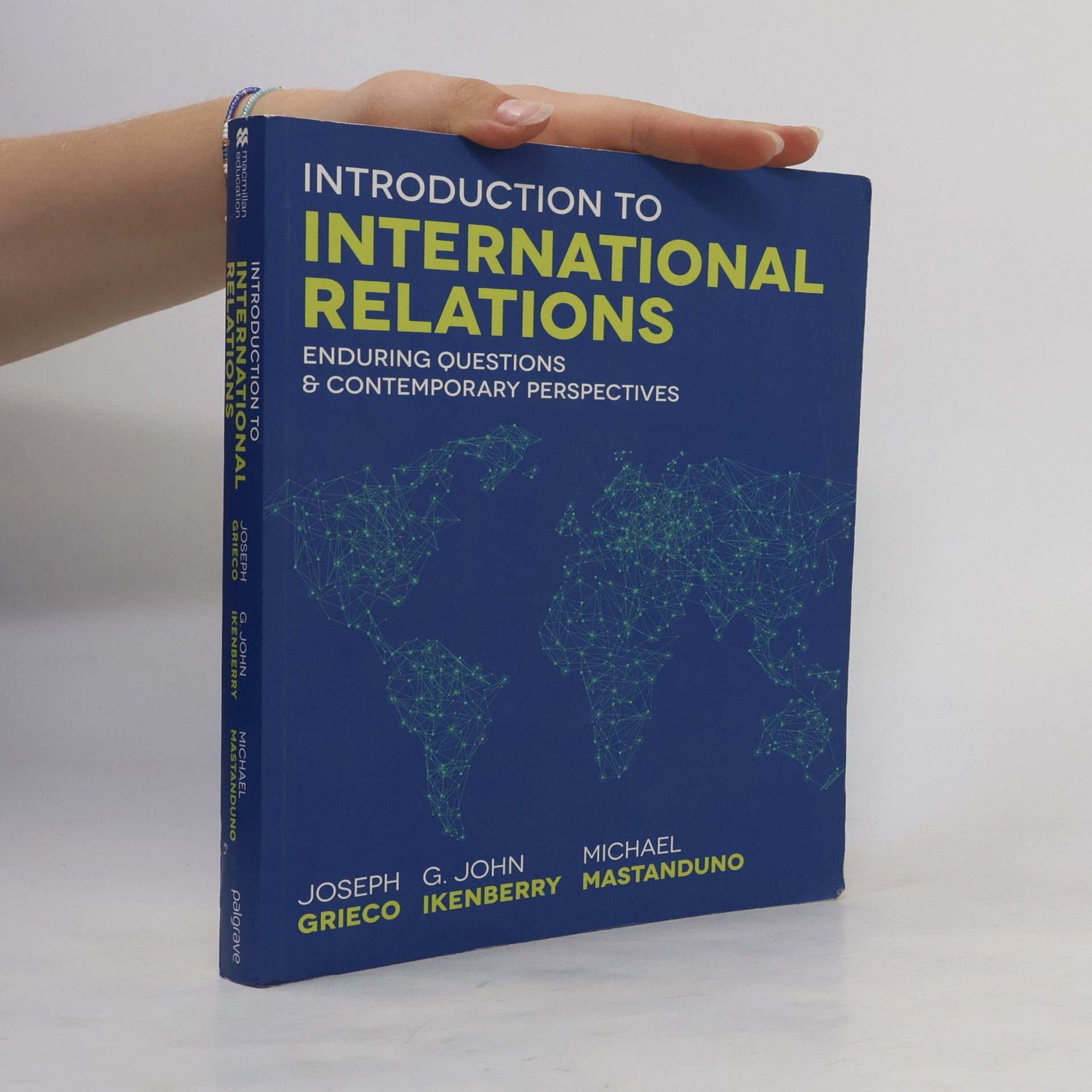 Michael Mastanduno Introduction to international relations : enduring questions and contemporary perspectives