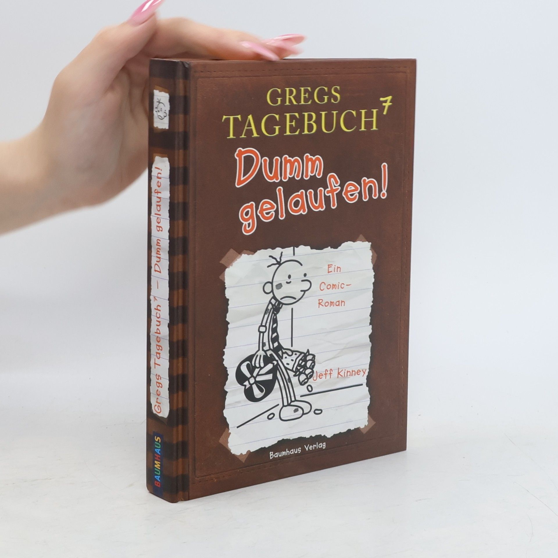 Jeff Kinney 7. Dumm gelaufen!