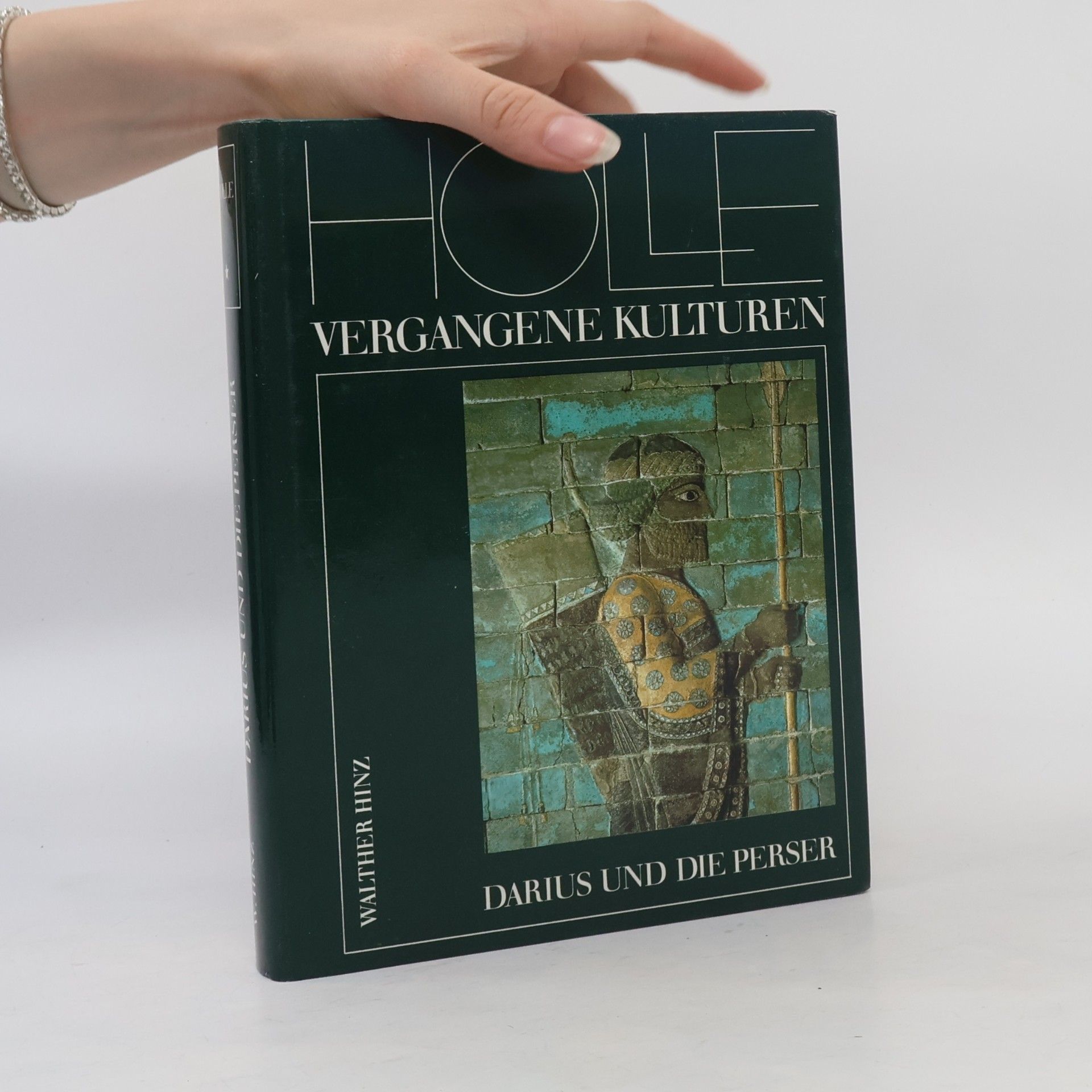 Walther Hinz Holle. Vergangene Kulturen