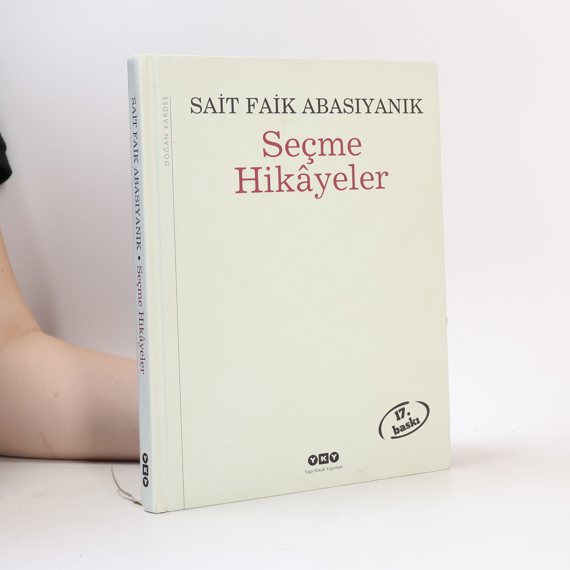 Sait Faik Abasıyanık Seçme Hikâyeler - 17. baskı