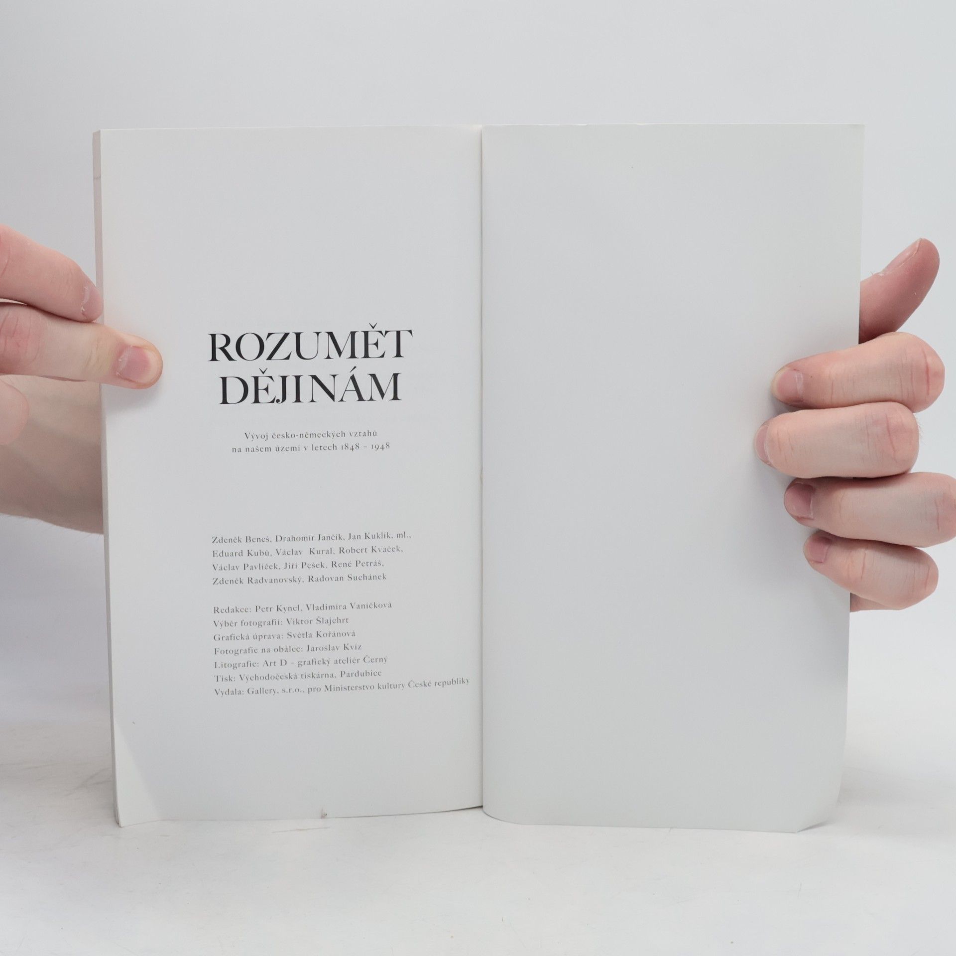 Autorenkollektiv Rozumět dějinám. Vývoj česko-nemeckých vztahů na našem území v letech 1848 - 1948
