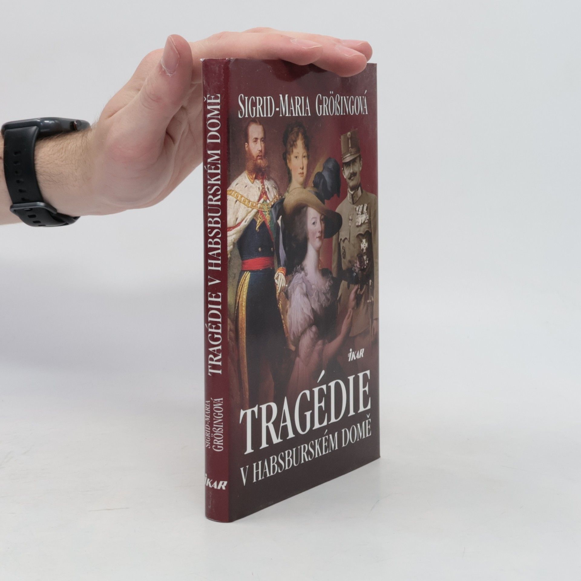 Sigrid-Maria Größing Tragédie v habsburském domě