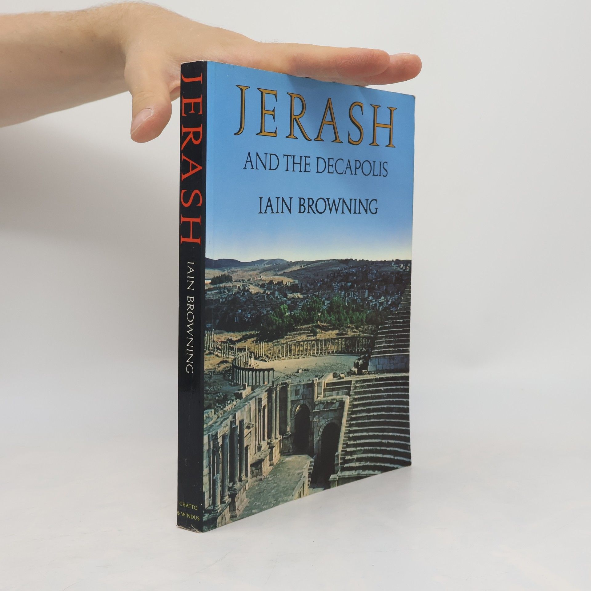 Iain Browning Jerash and the Decapolis