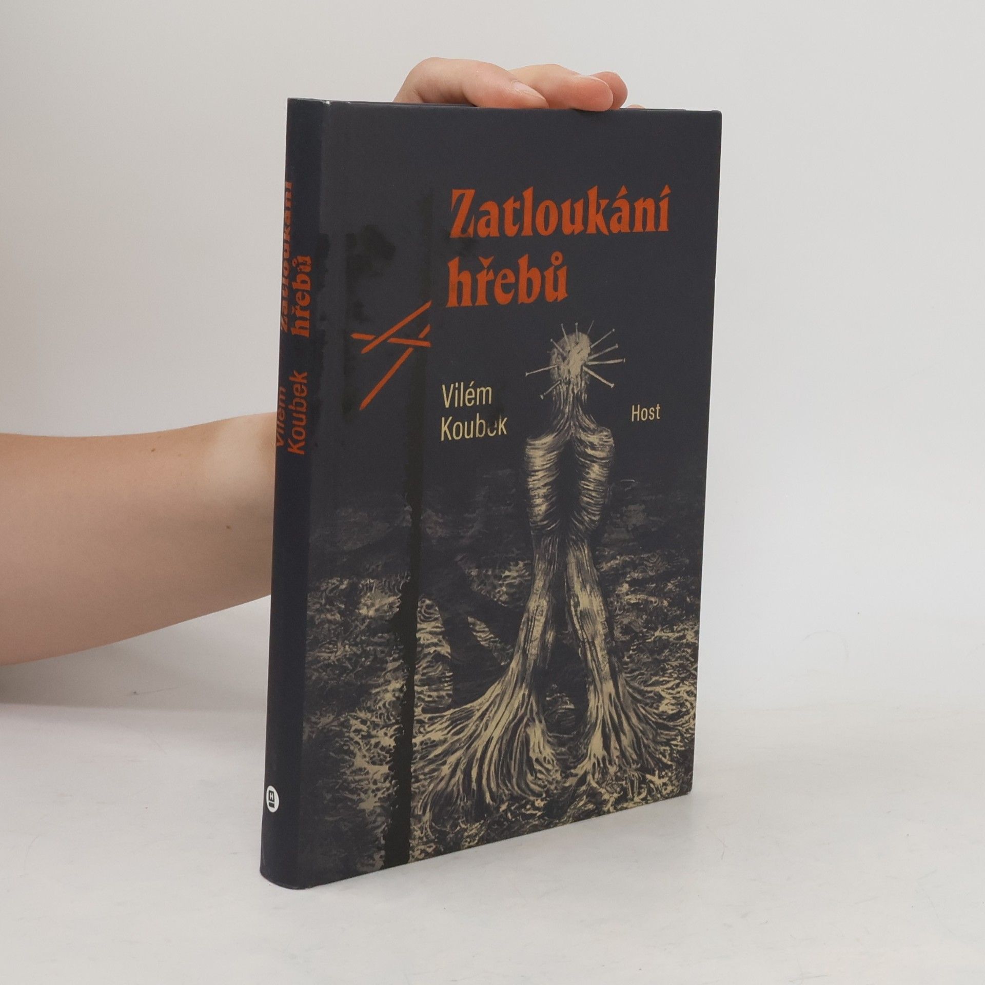Vilém Koubek Zatloukání hřebů