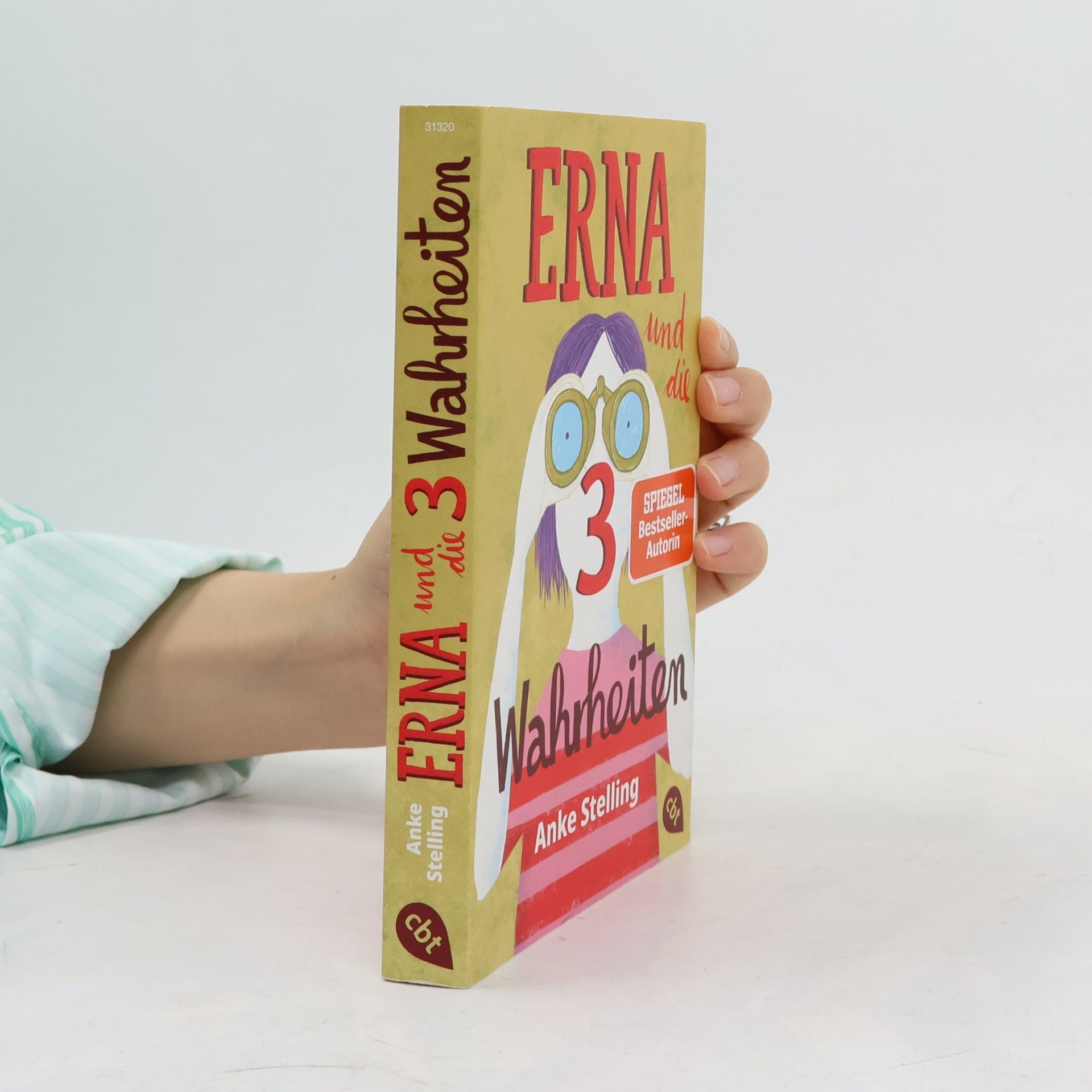 Anke Stelling Erna und die 3 Wahrheiten