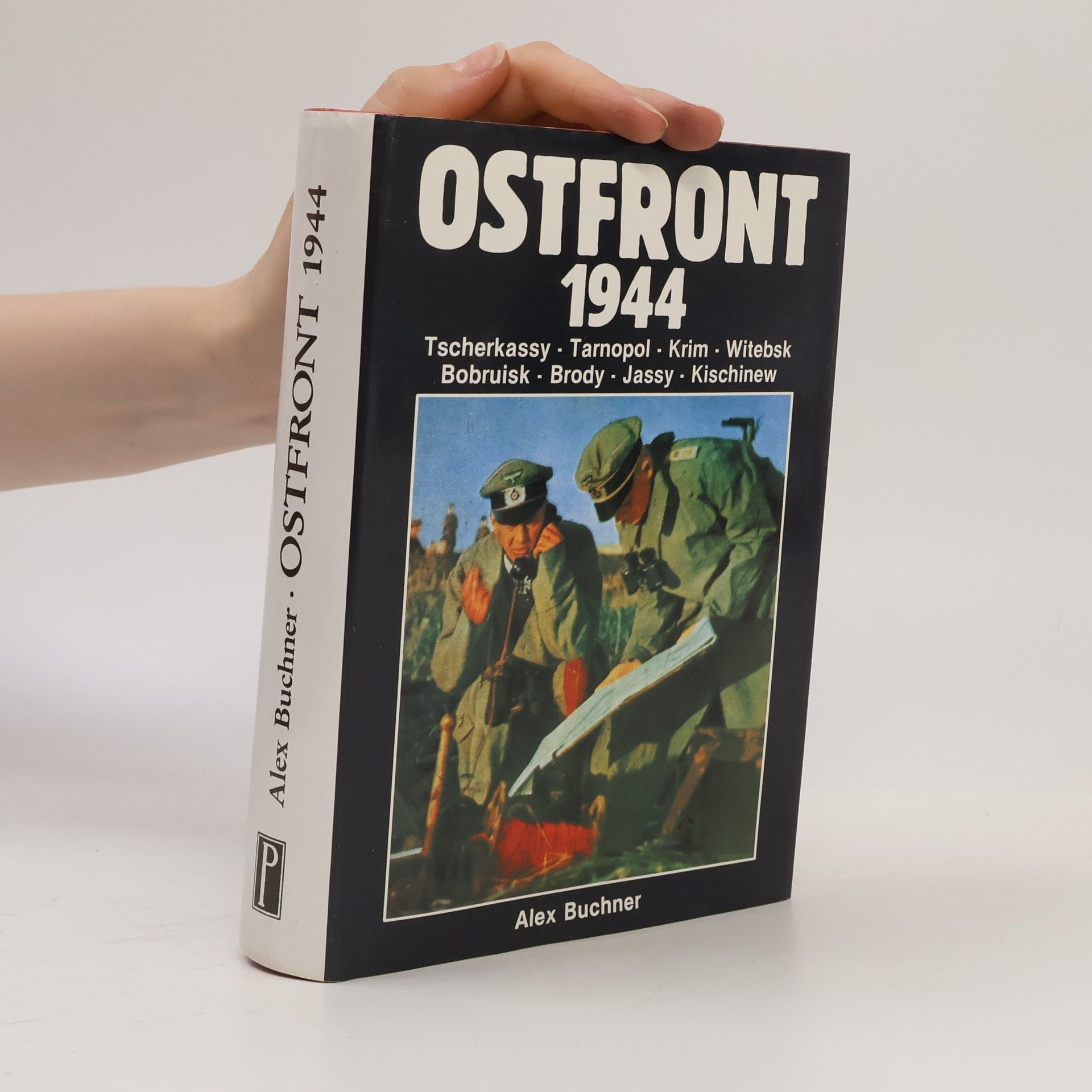Alex Buchner Ostfront 1944