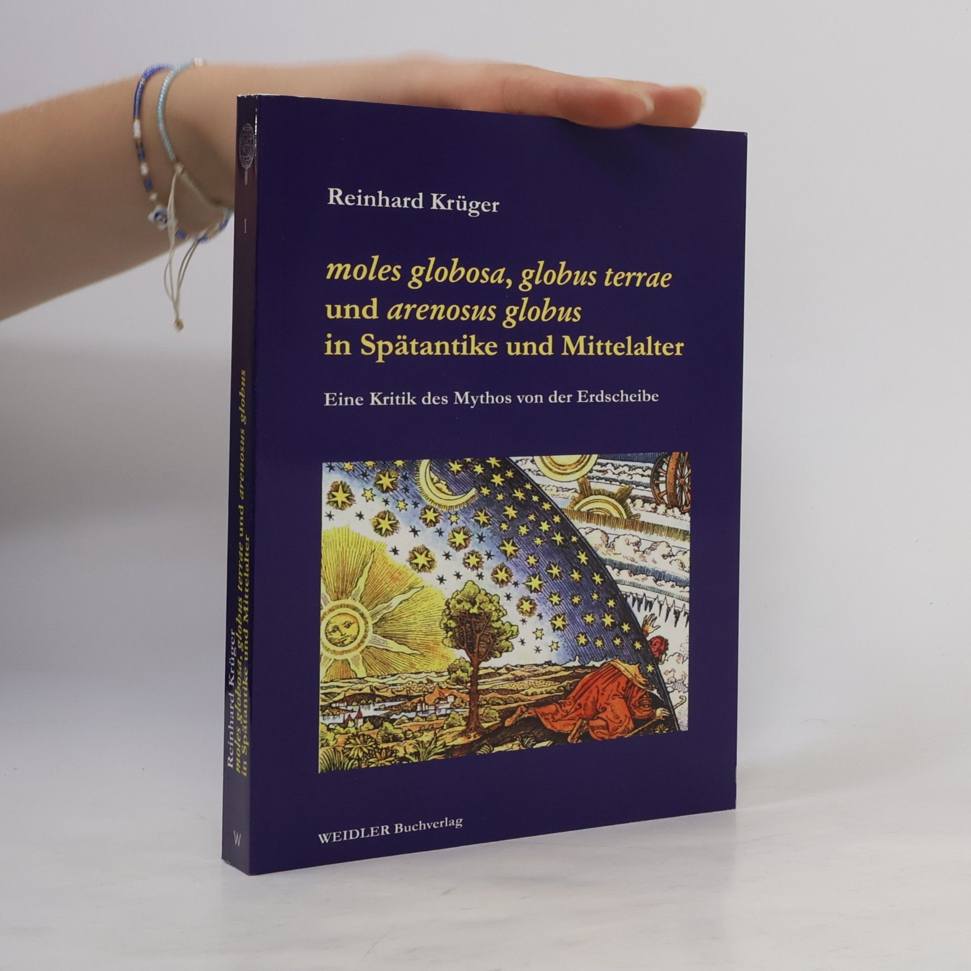 Reinhard Krüger Moles globosa, globus terrae und arenosus globus in Spätantike und Mittelalter
