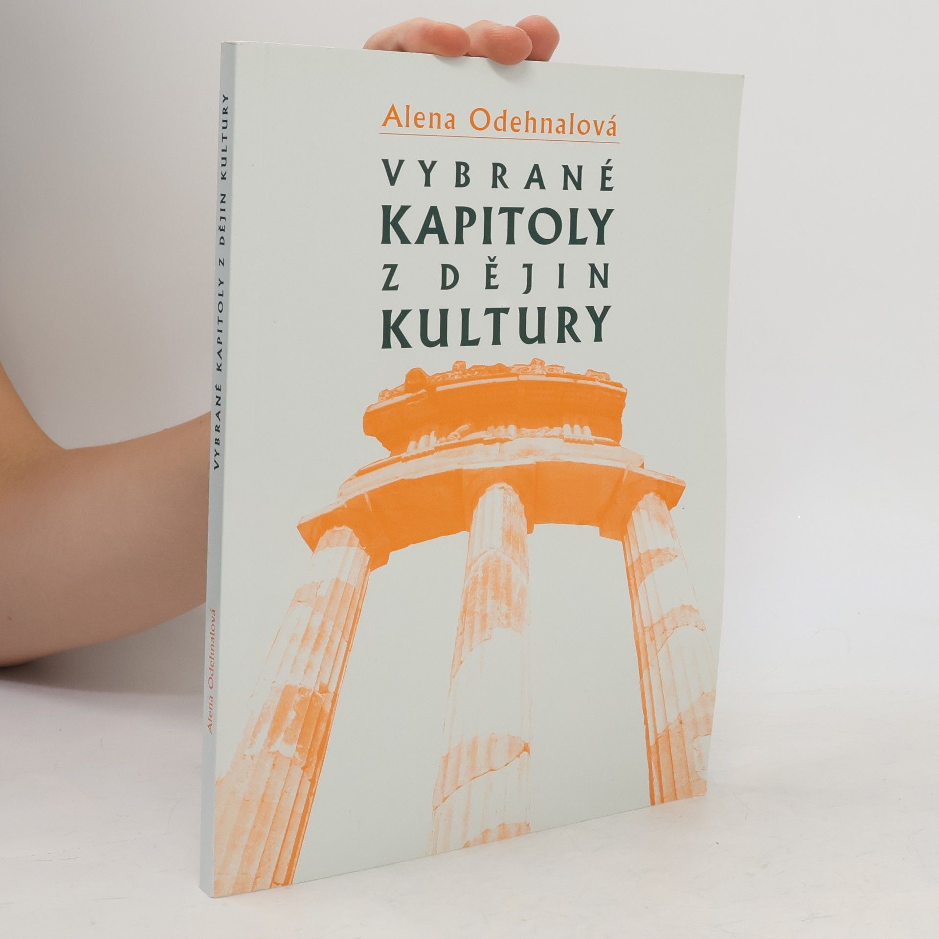 Alena Odehnalová Vybrané kapitoly z dějin kultury