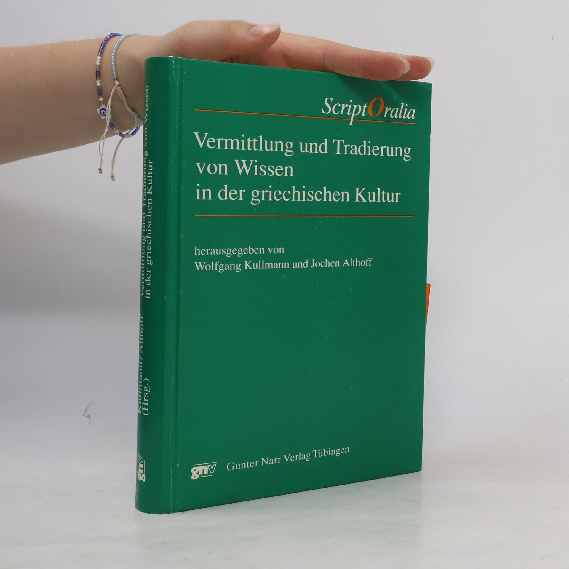 Jochen Althoff Vermittlung und Tradierung von Wissen in der griechischen Kultur