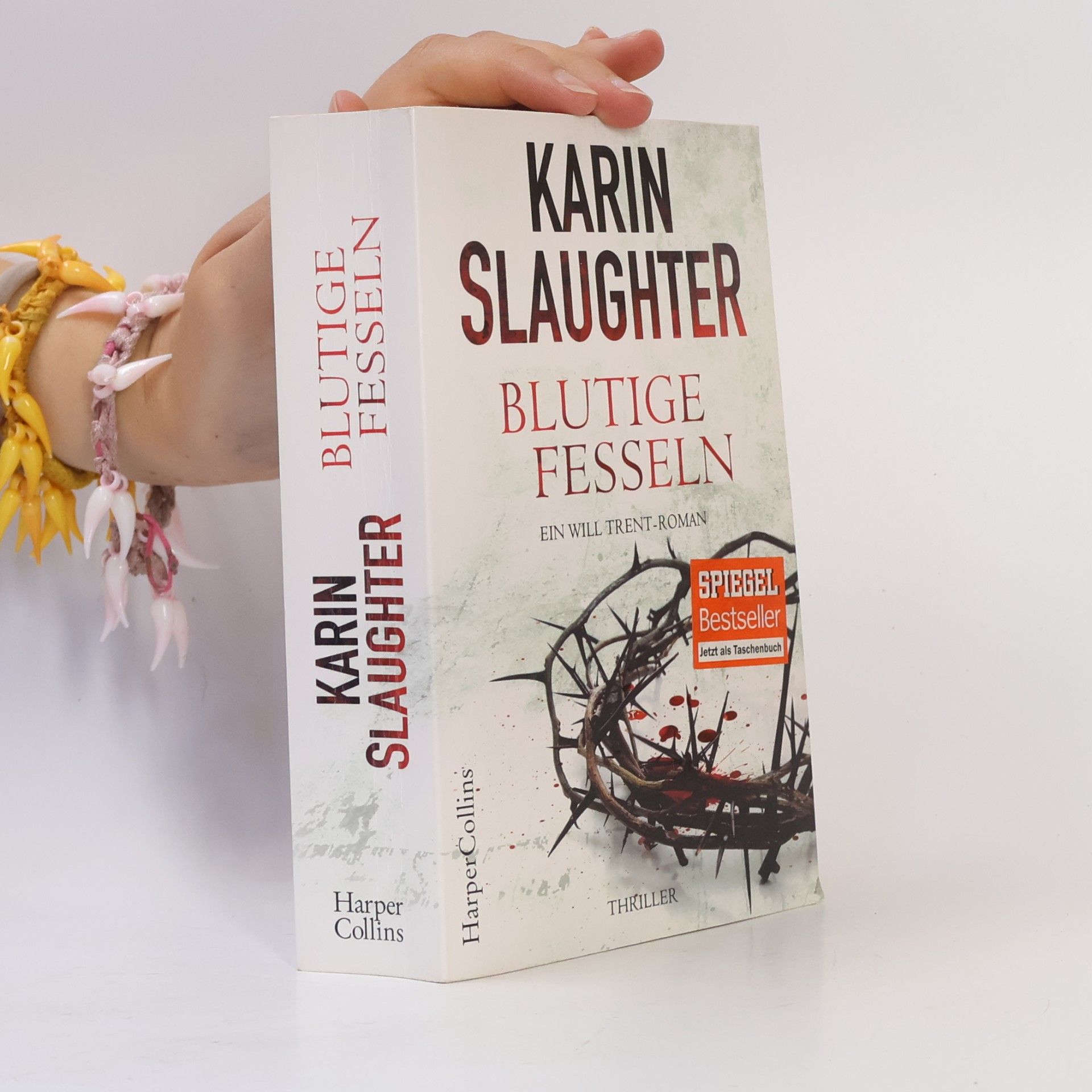 Karin Slaughter Blutige Fesseln