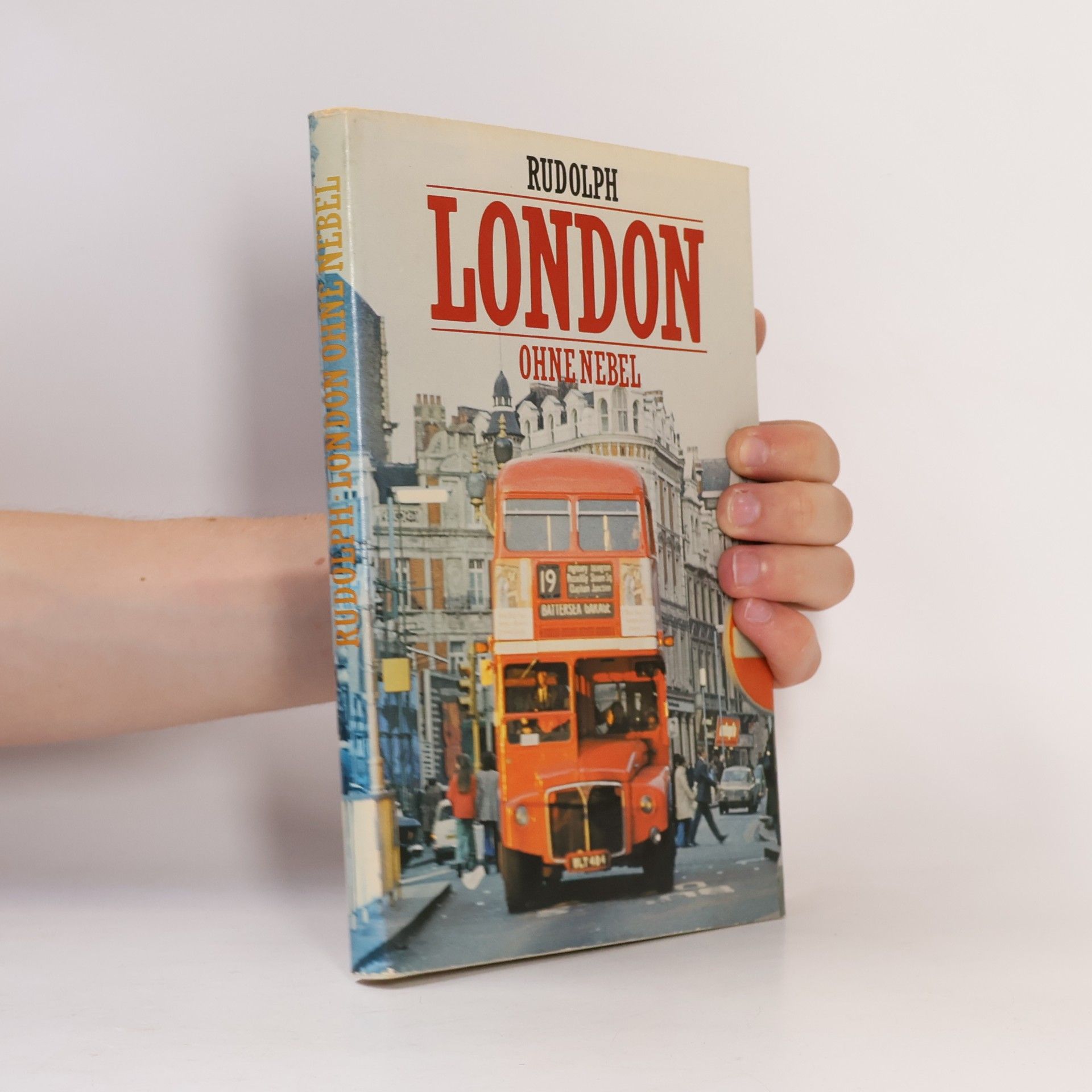 Manfred Rudolph London ohne Nebel