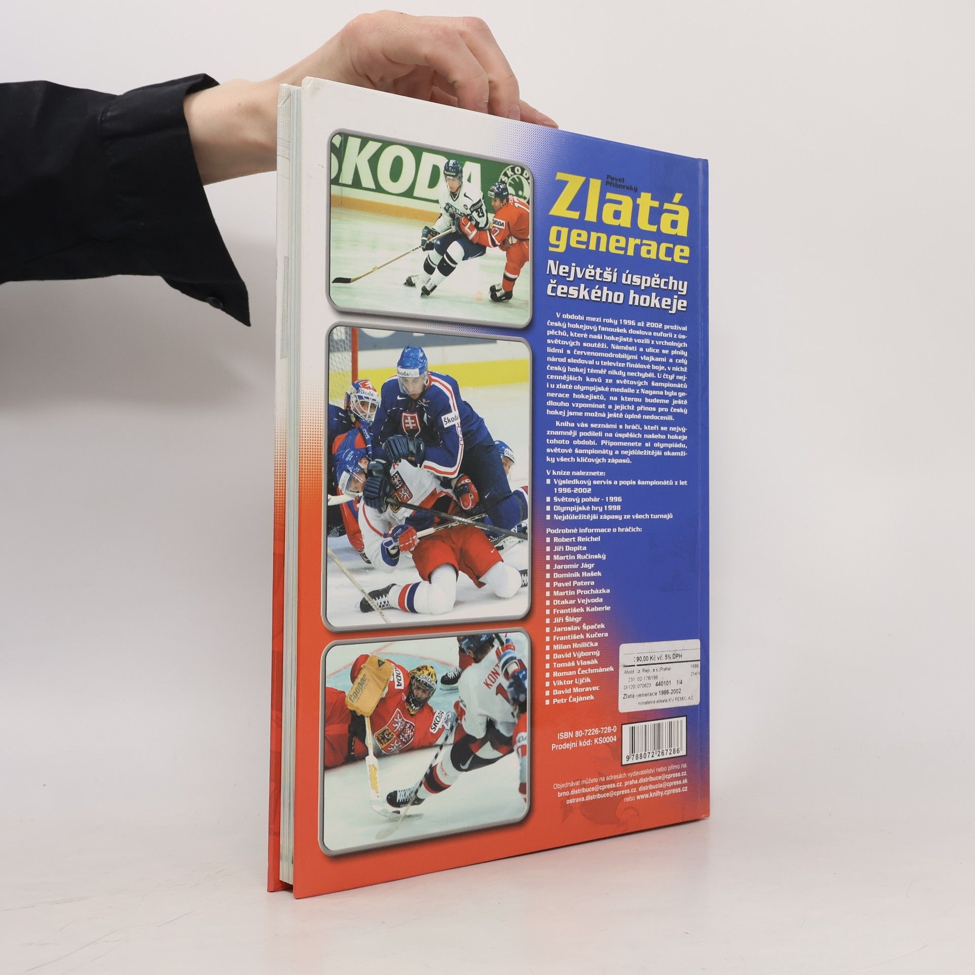 Pavel Příborský Zlatá generace. Připomeňte si největší úspěchy českého hokeje. 1996-2002