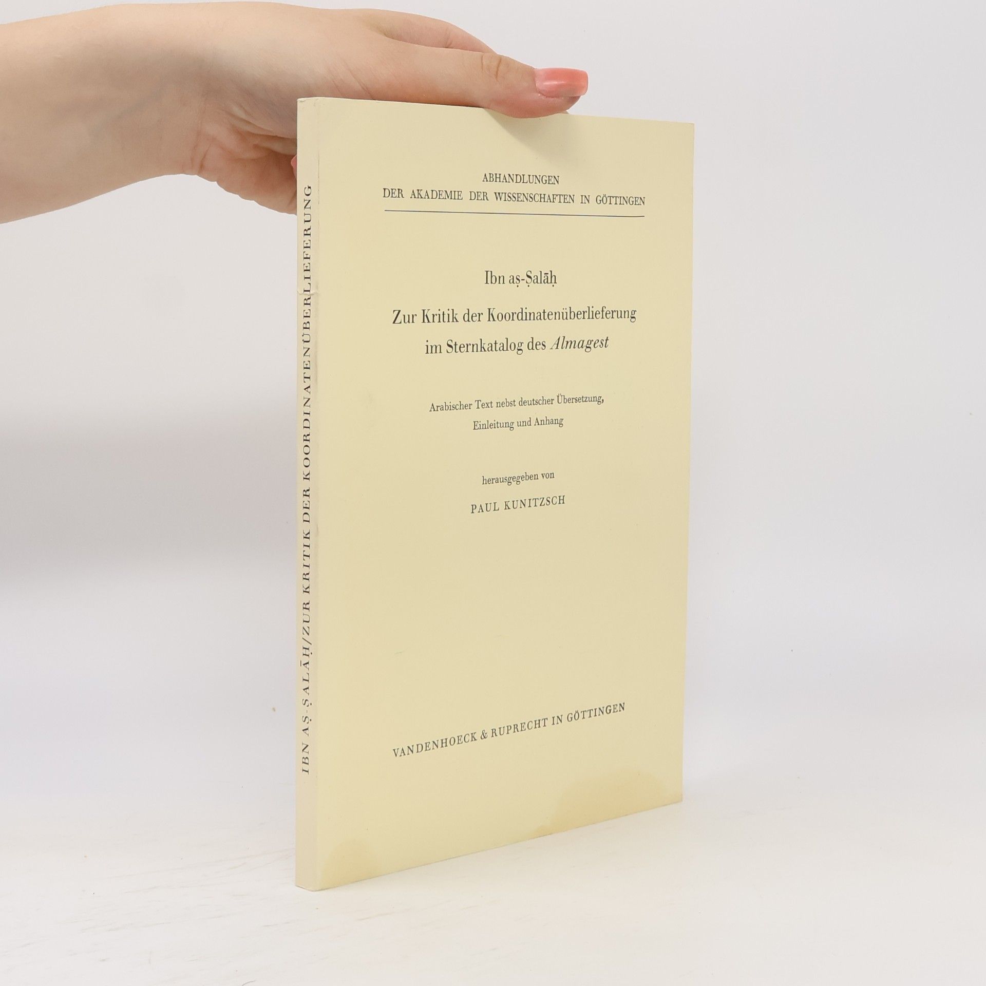 Abhandlungen der Akademie der Wissenschaften in Göttingen - 94: Zur Kritik der Koordinatenüberlieferung im Sternkatalog des Almagest