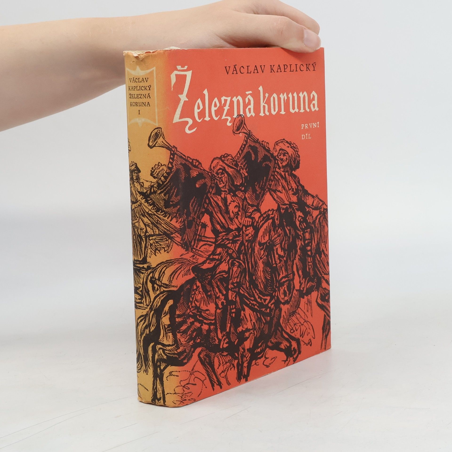 Václav Kaplický Železná koruna I. díl