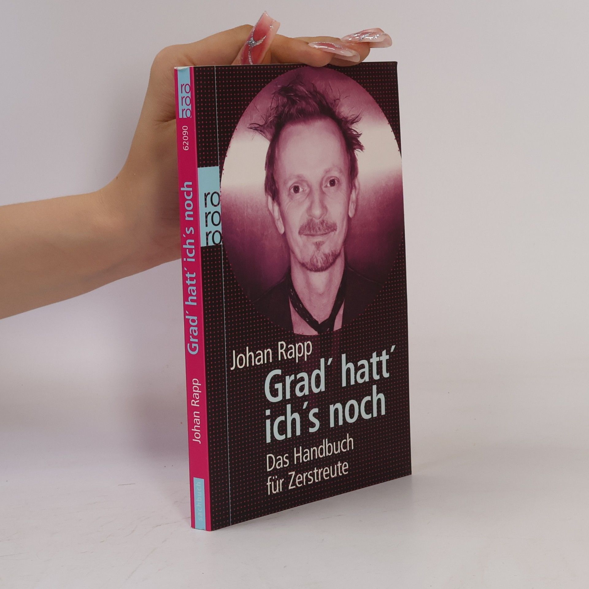 Johan Rapp Grad' hatt' ich's noch