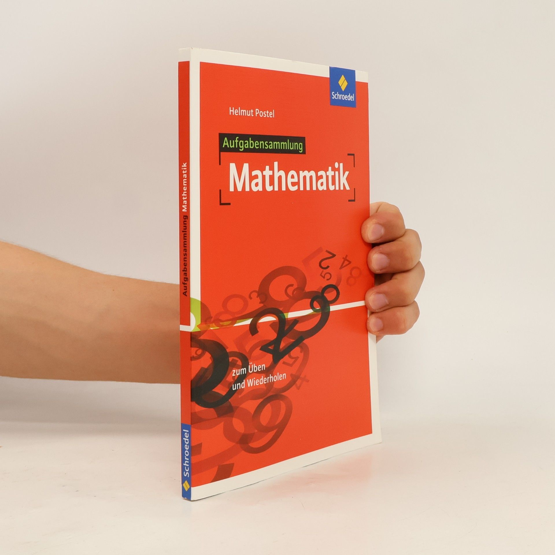 Helmut Postel Aufgabensammlung Mathematik, Ausgabe 2012