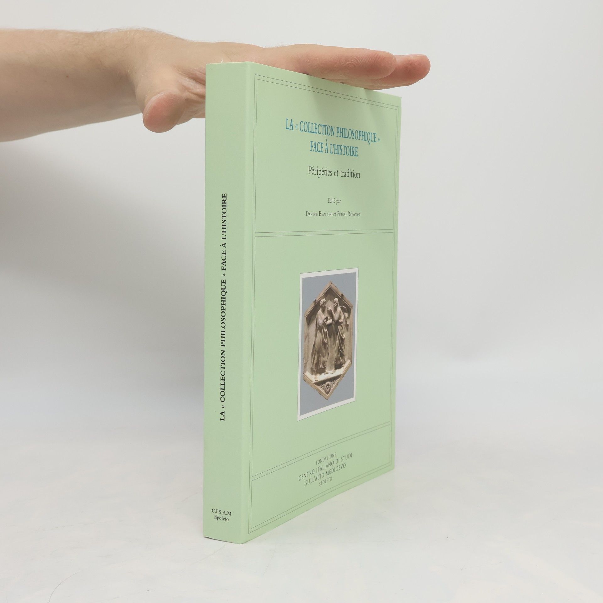 Filippo Ronconi La «collection philosophique» face à l'histoire. Péripéties et tradition