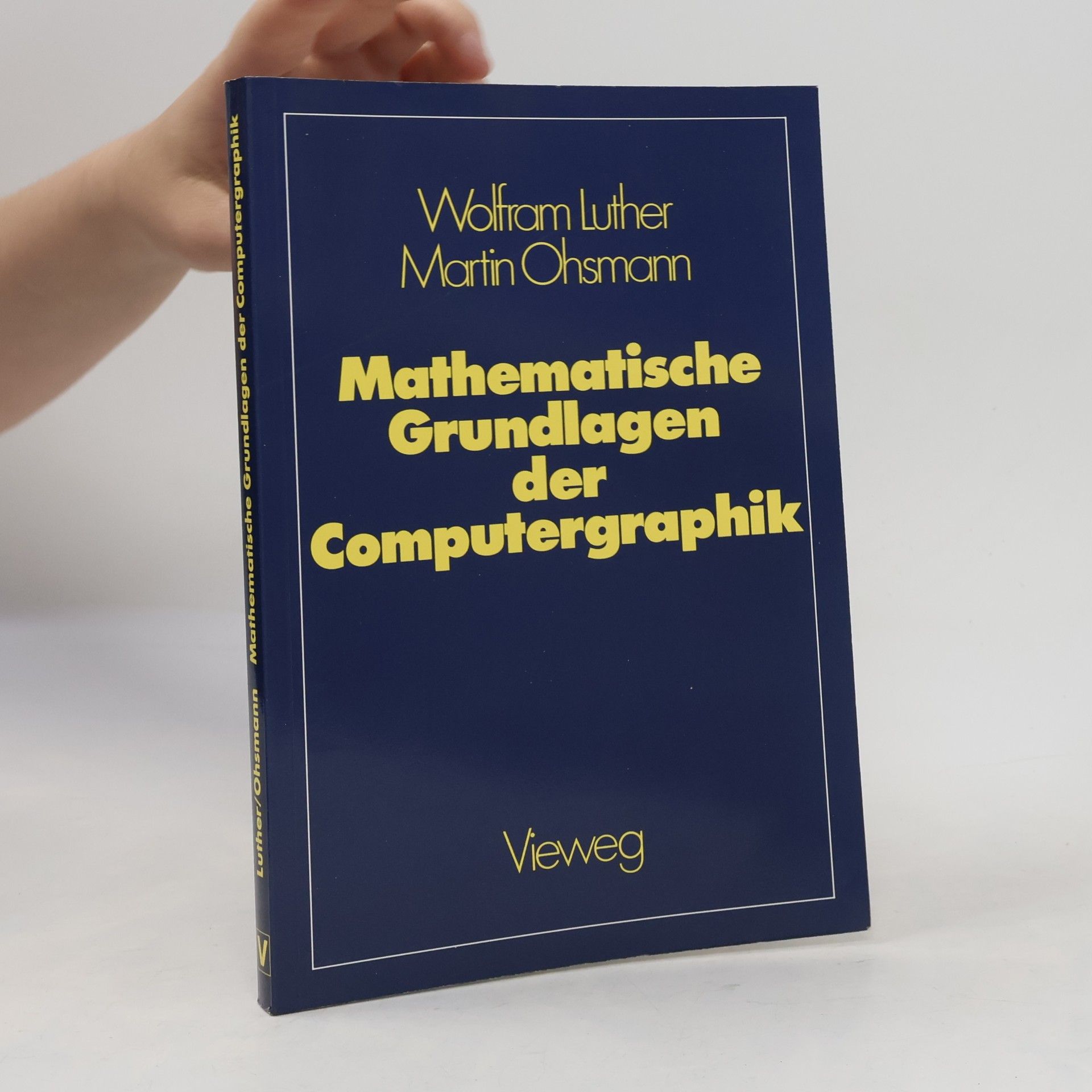 Wolfram Luther Mathematische Grundlagen der Computergraphik