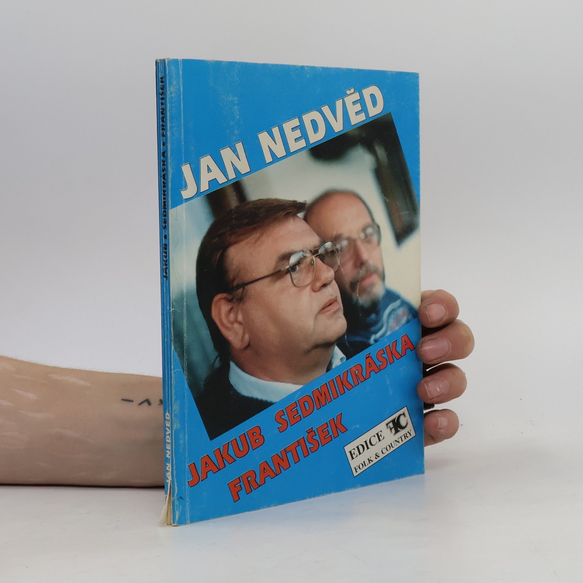 Jan Nedvěd Písně z desek Jakub, Sedmikráska, František