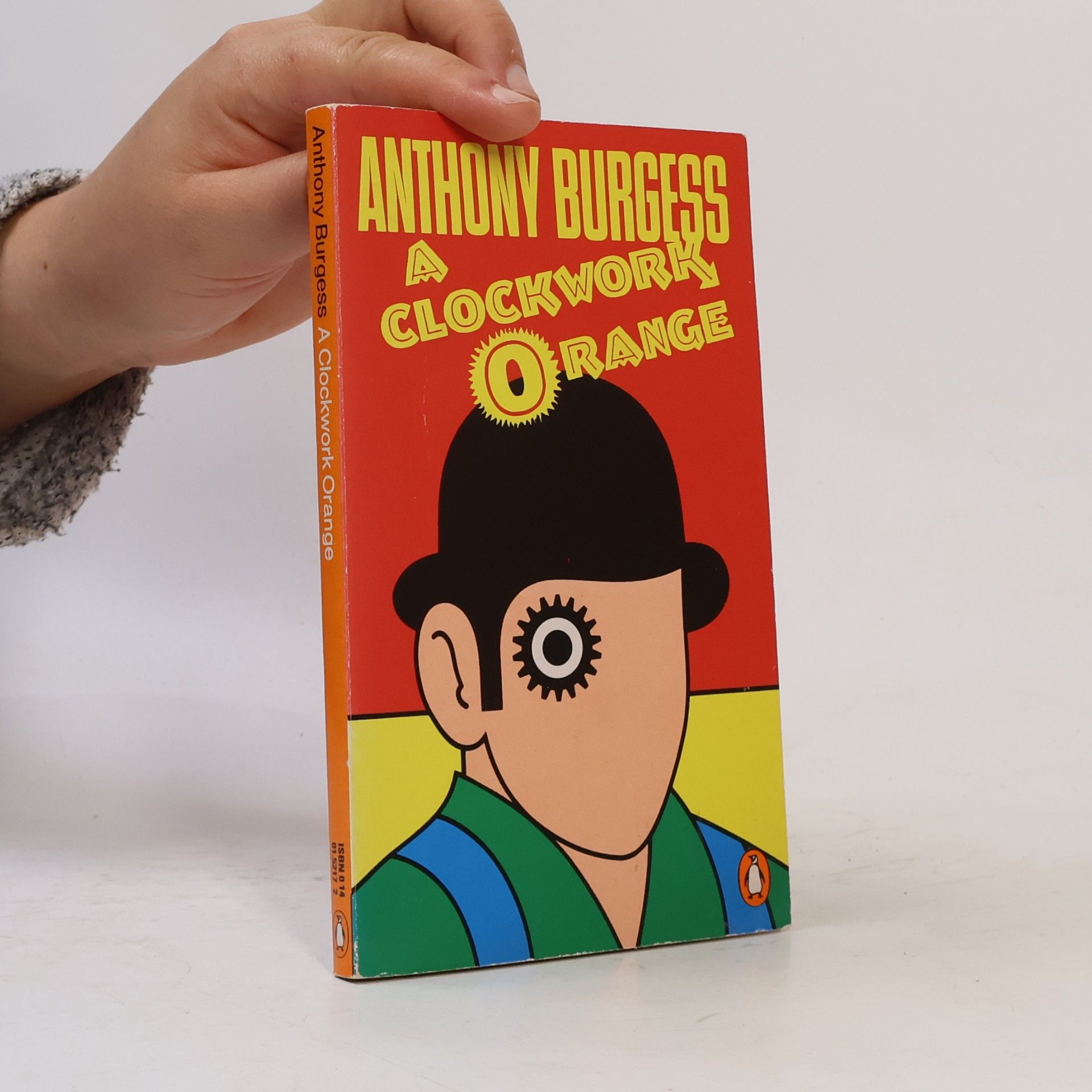Anthony Burgess A Clockwork Orange