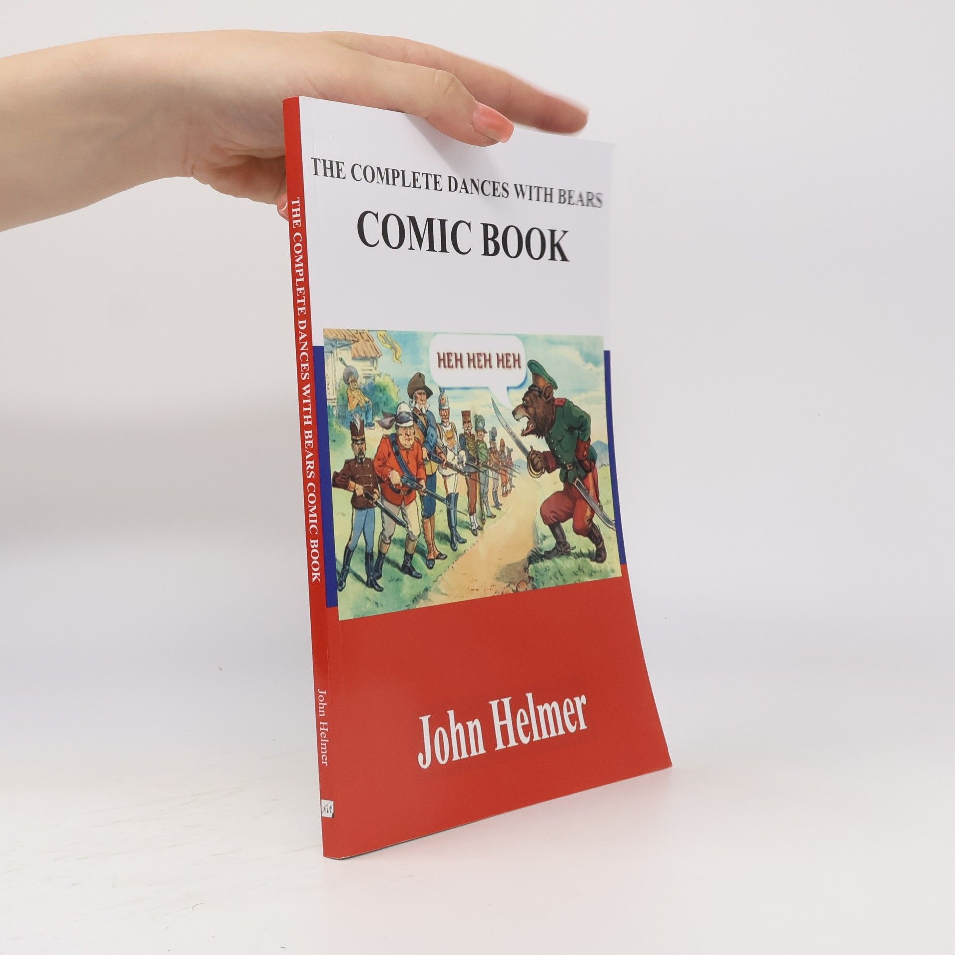 John Helmer The Complete Dances With Bears Comic Book