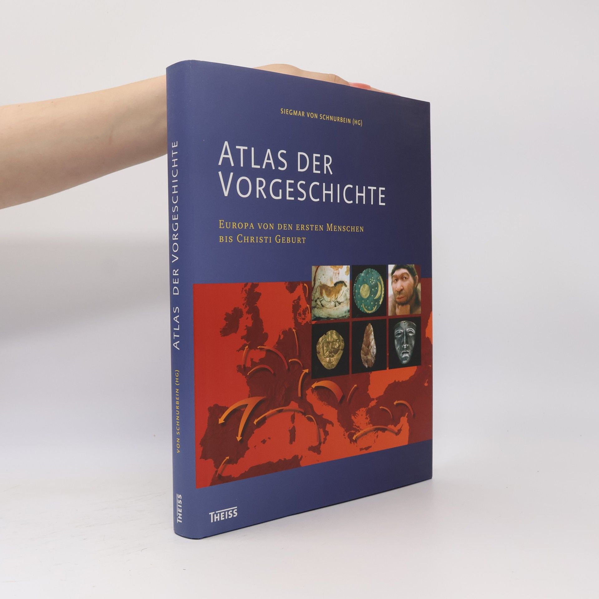 Siegmar von Schnurbein Atlas der Vorgeschichte