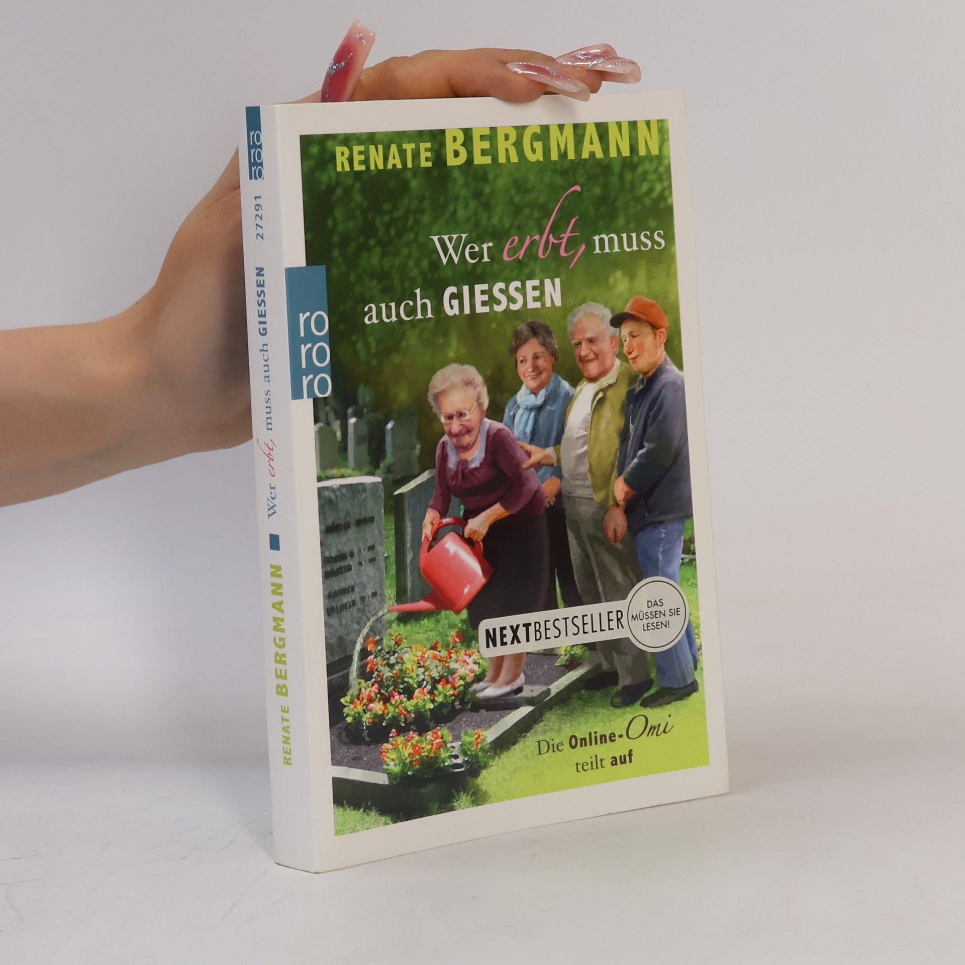 Renate Bergmann Wer erbt, muss auch giessen