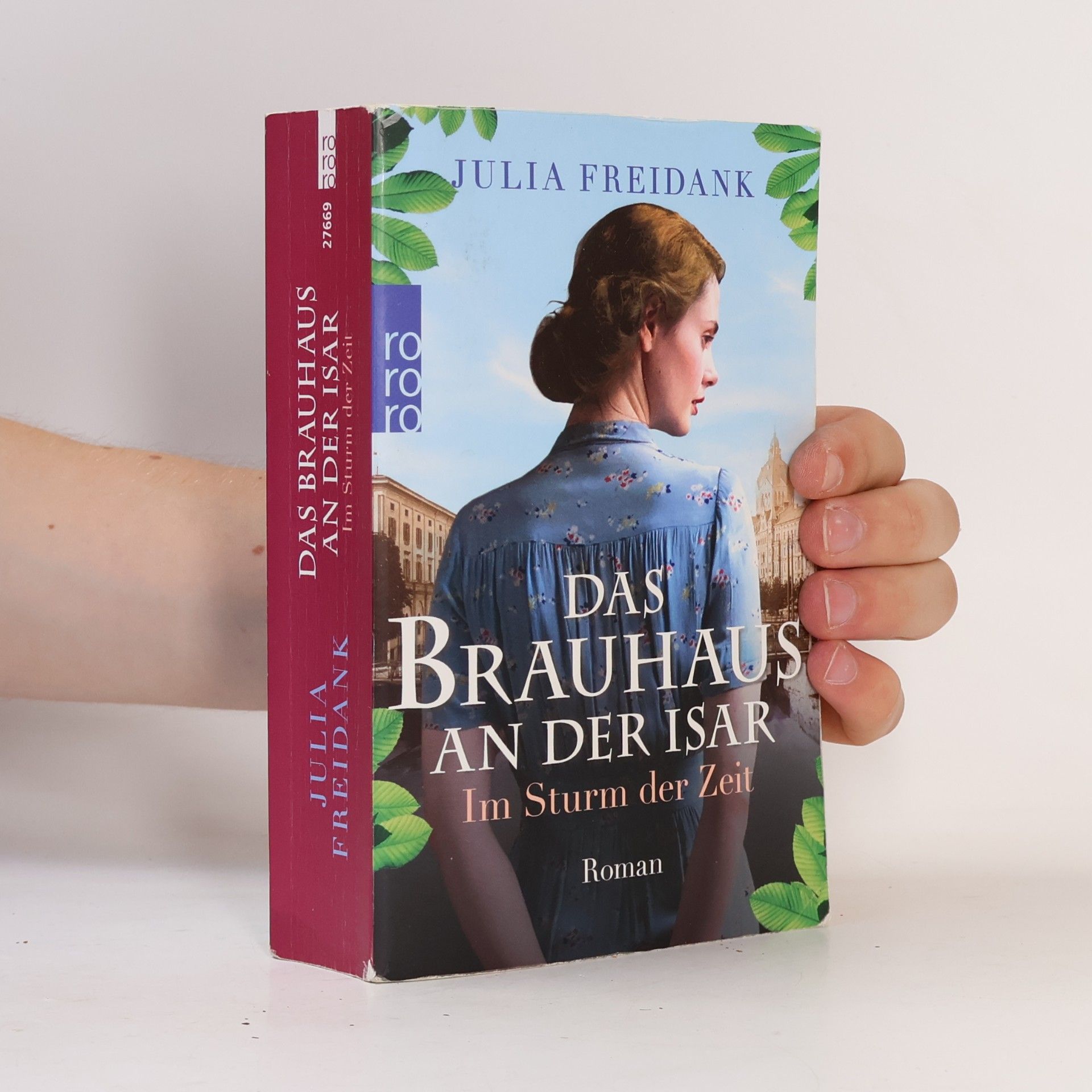 Julia Freidank Das Brauhaus an der Isar.Im Sturm der Zeit