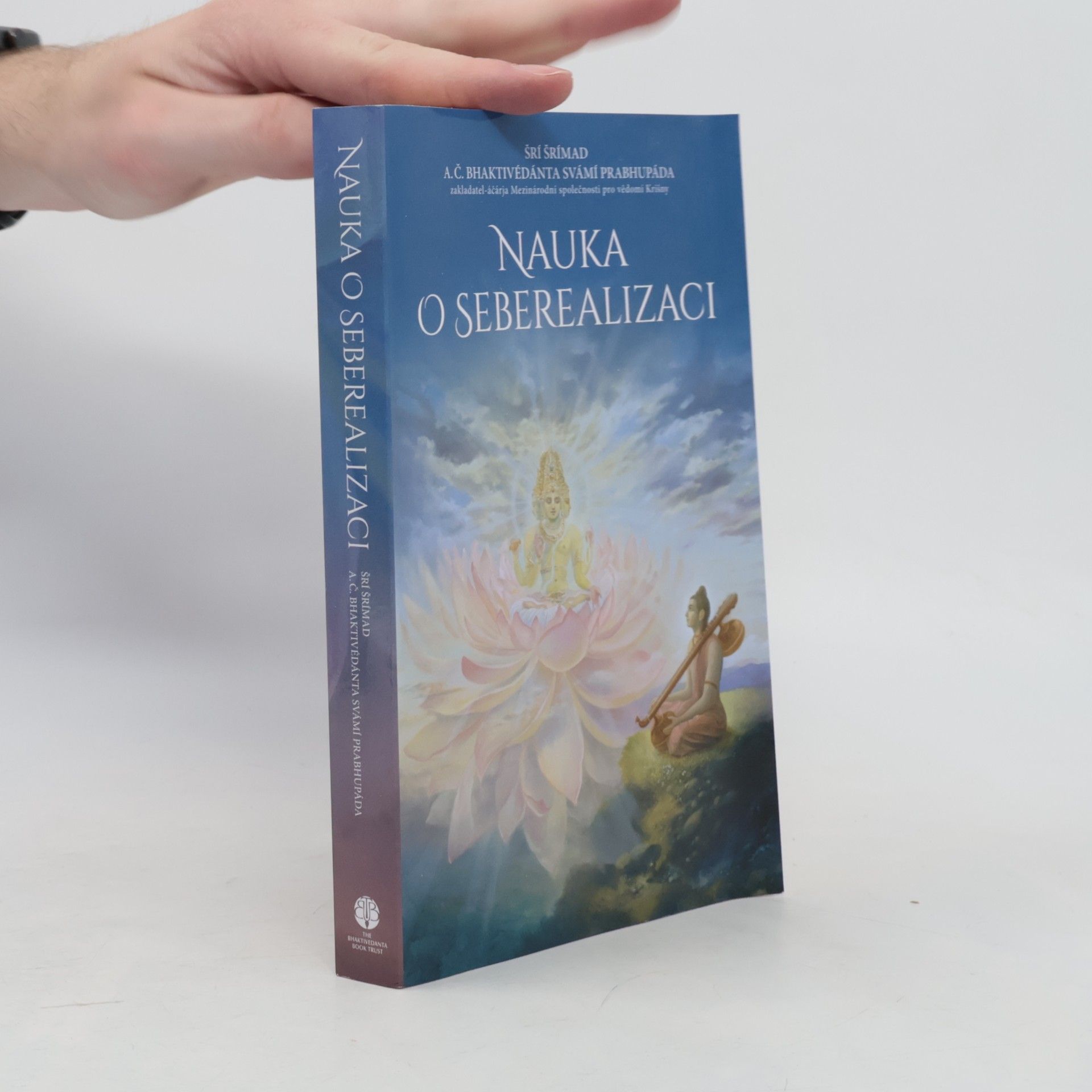 A. C. Bhaktivédánta Svámí Prabhupáda Nauka o seberealizaci