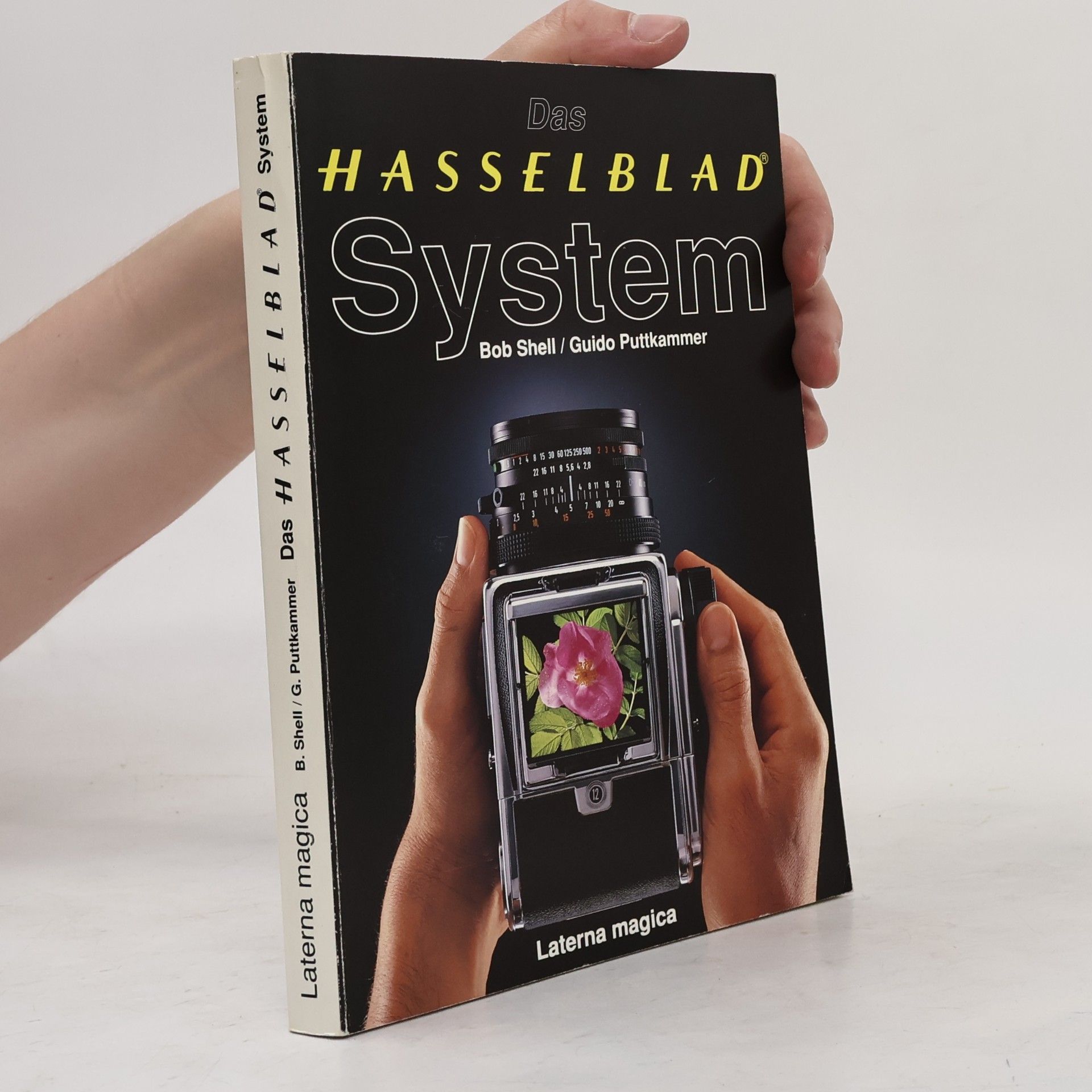 Bob Shell Das Hasselblad-System