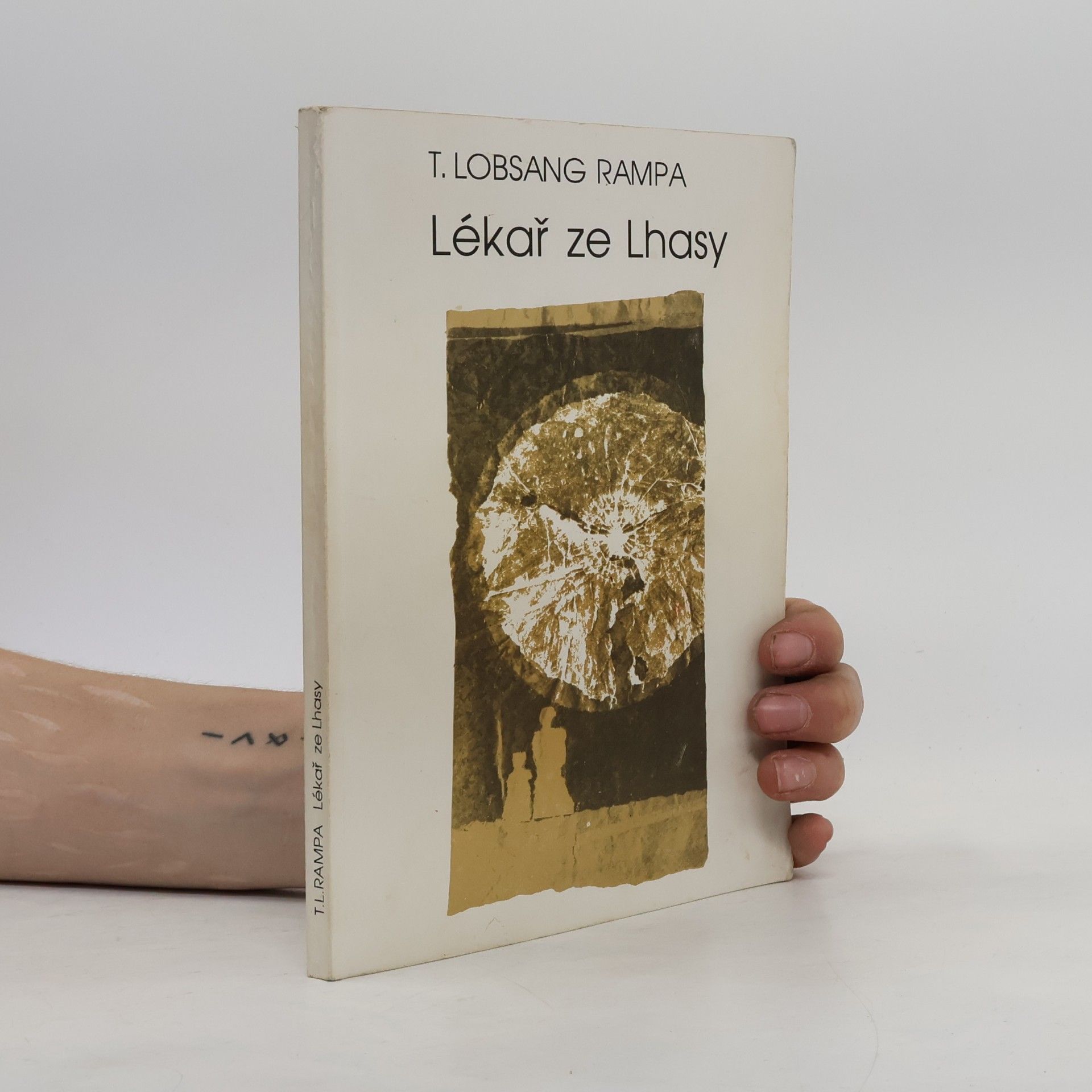 Tuesday Lobsang Rampa Lékař ze Lhasy
