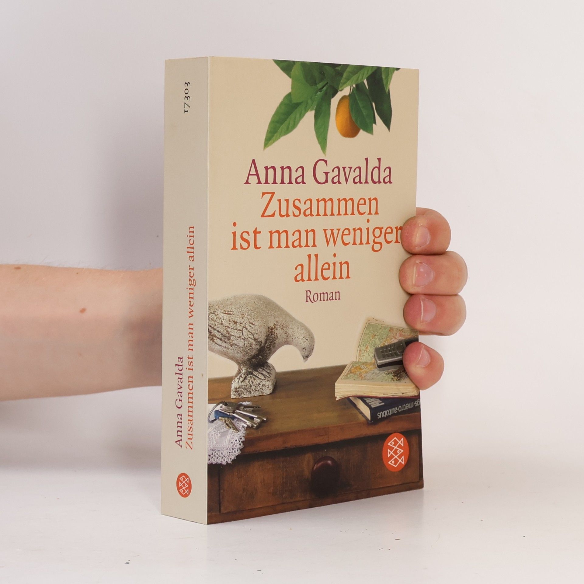 Anna Gavalda Zusammen ist man weniger allein