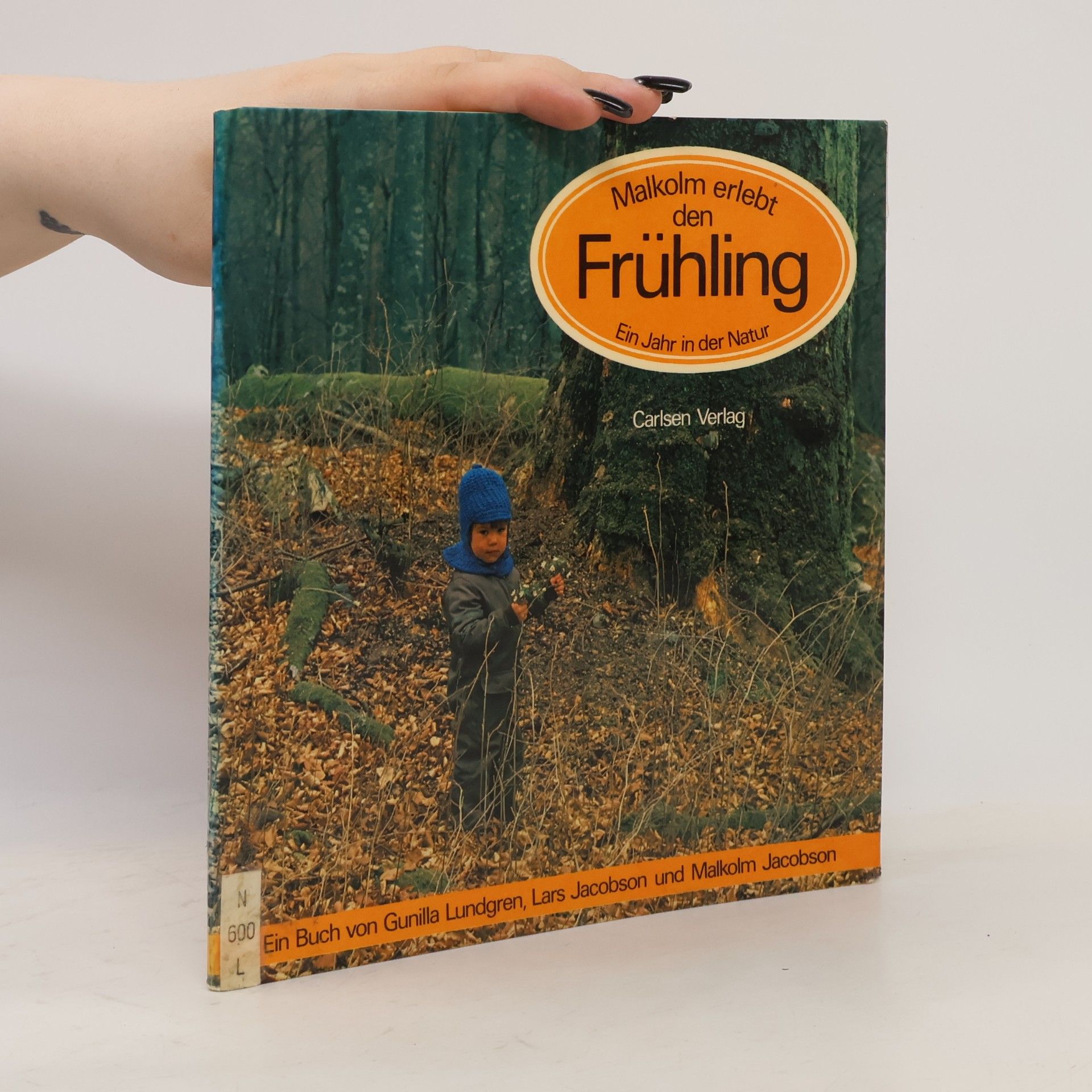 Gunilla Lundgren Malkolm erlebt den Frühling