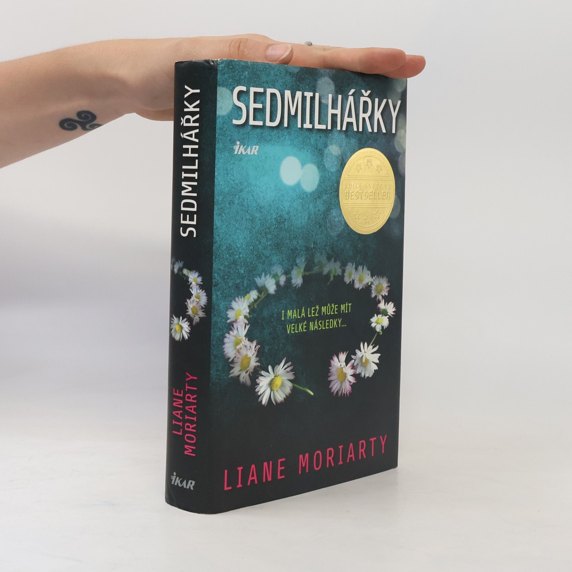 Liane Moriarty Sedmilhářky