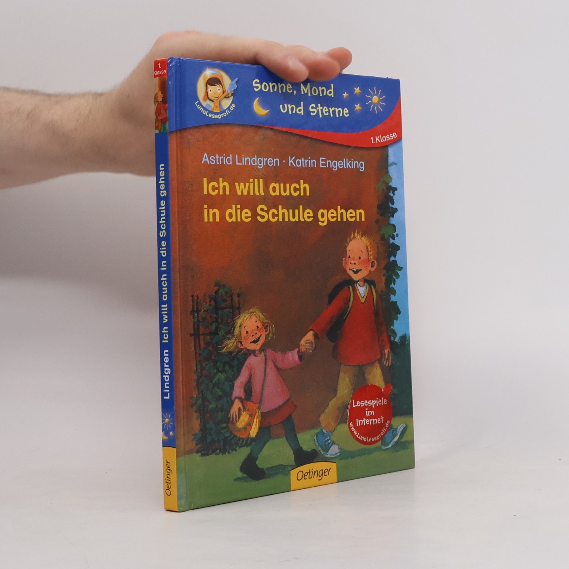 Astrid Lindgren Ich will auch in die Schule gehen