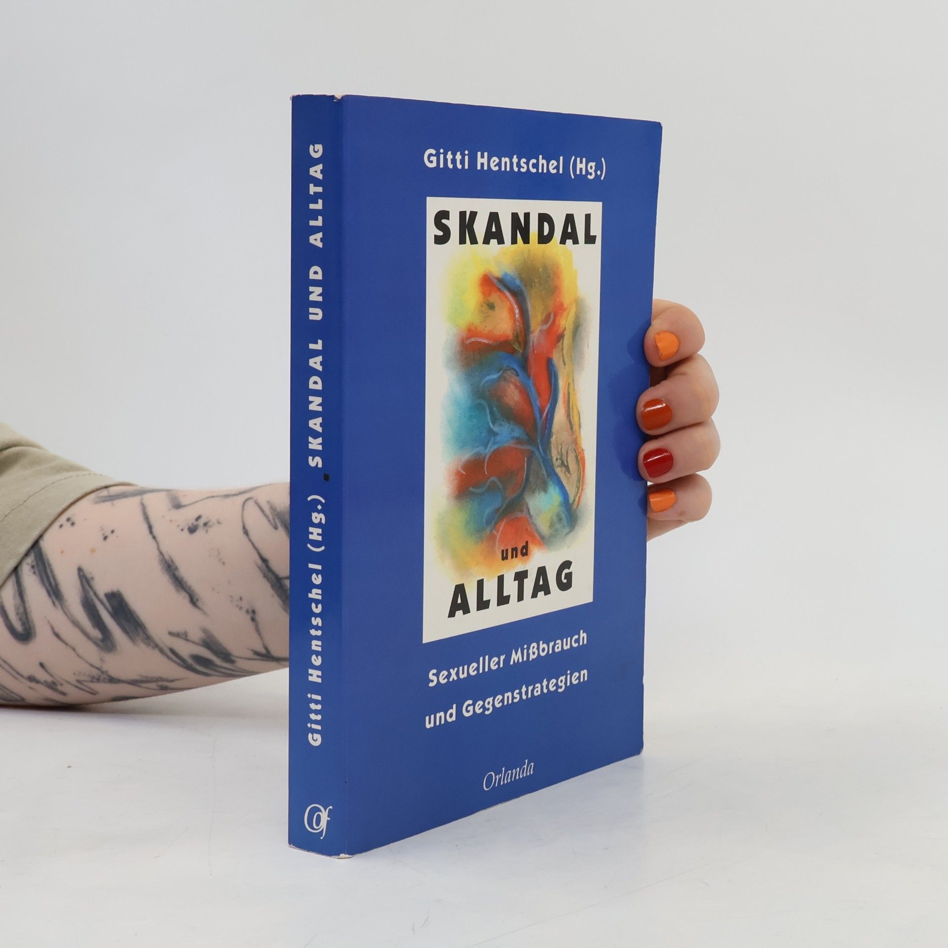 Gitti Hentschel Skandal und Alltag