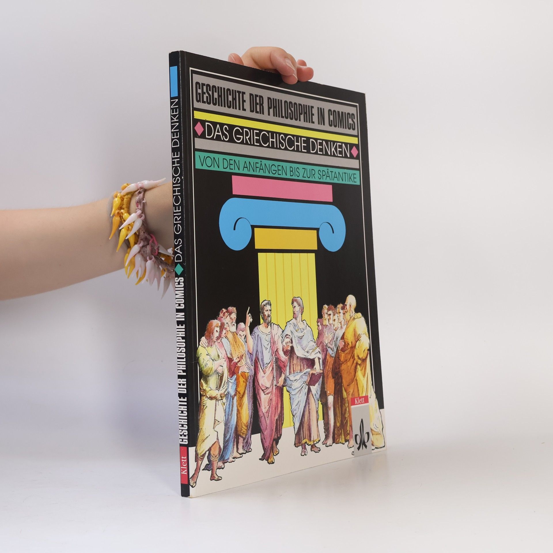 Collectif d'auteurs Geschichte der Philosophie in Comics. Das Griechische Denken