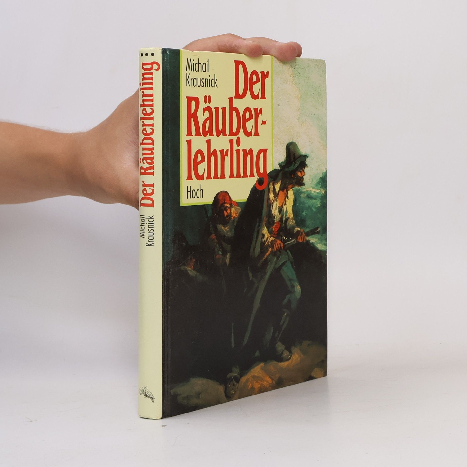 Michail Krausnick Der Räuberlehrling