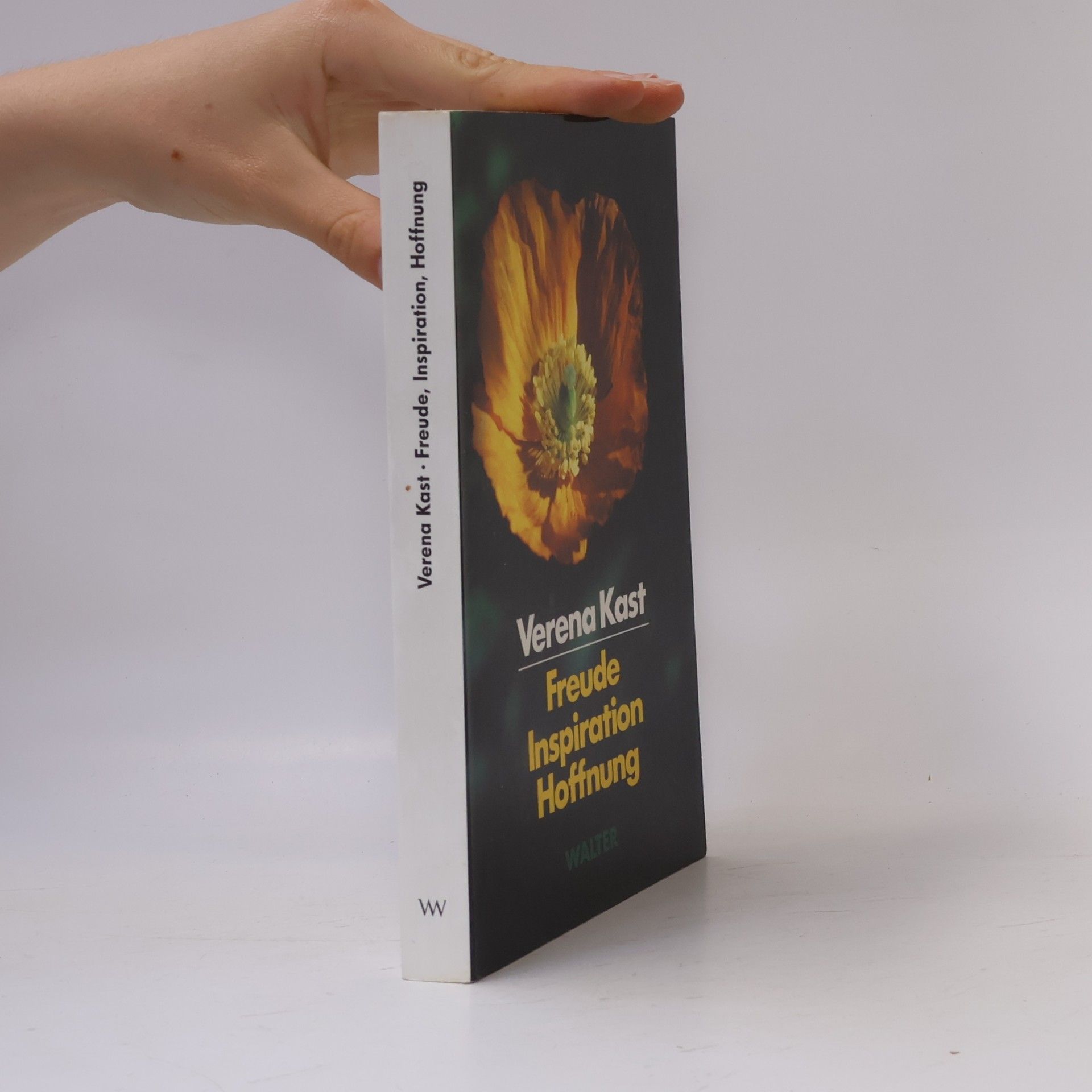 Verena Kast Freude, Inspiration, Hoffnung