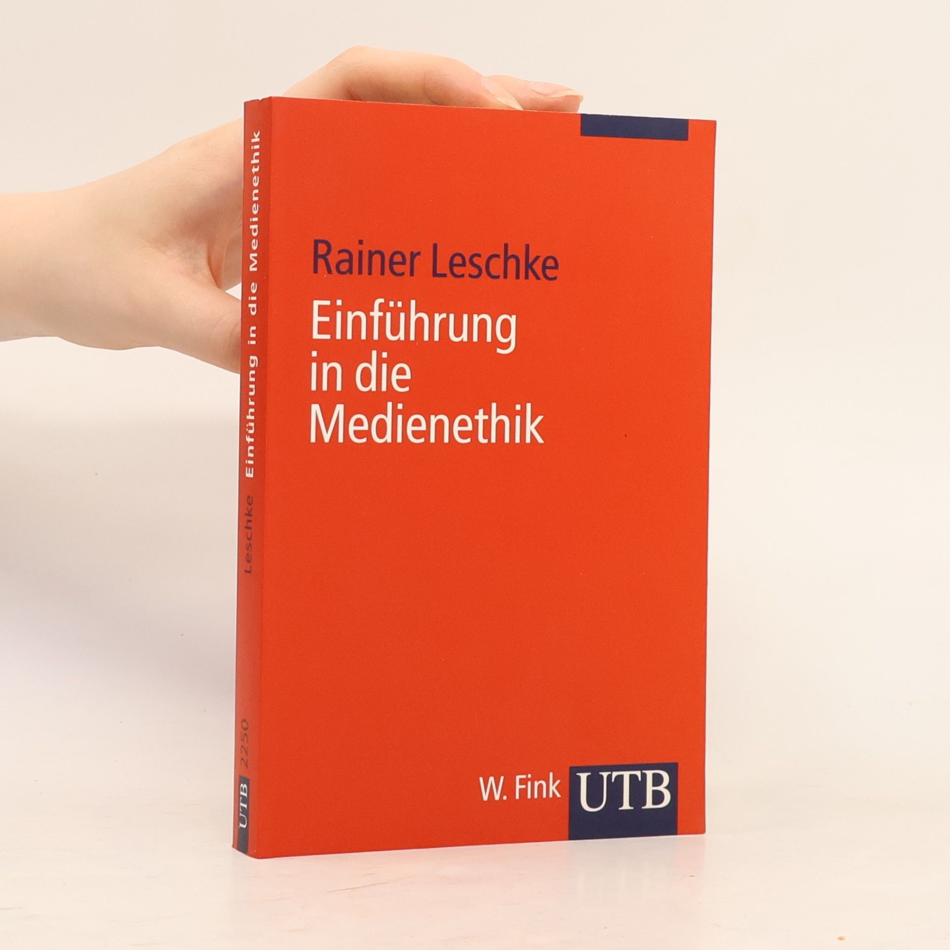 Rainer Leschke UTB - 2250: Einführung in die Medienethik