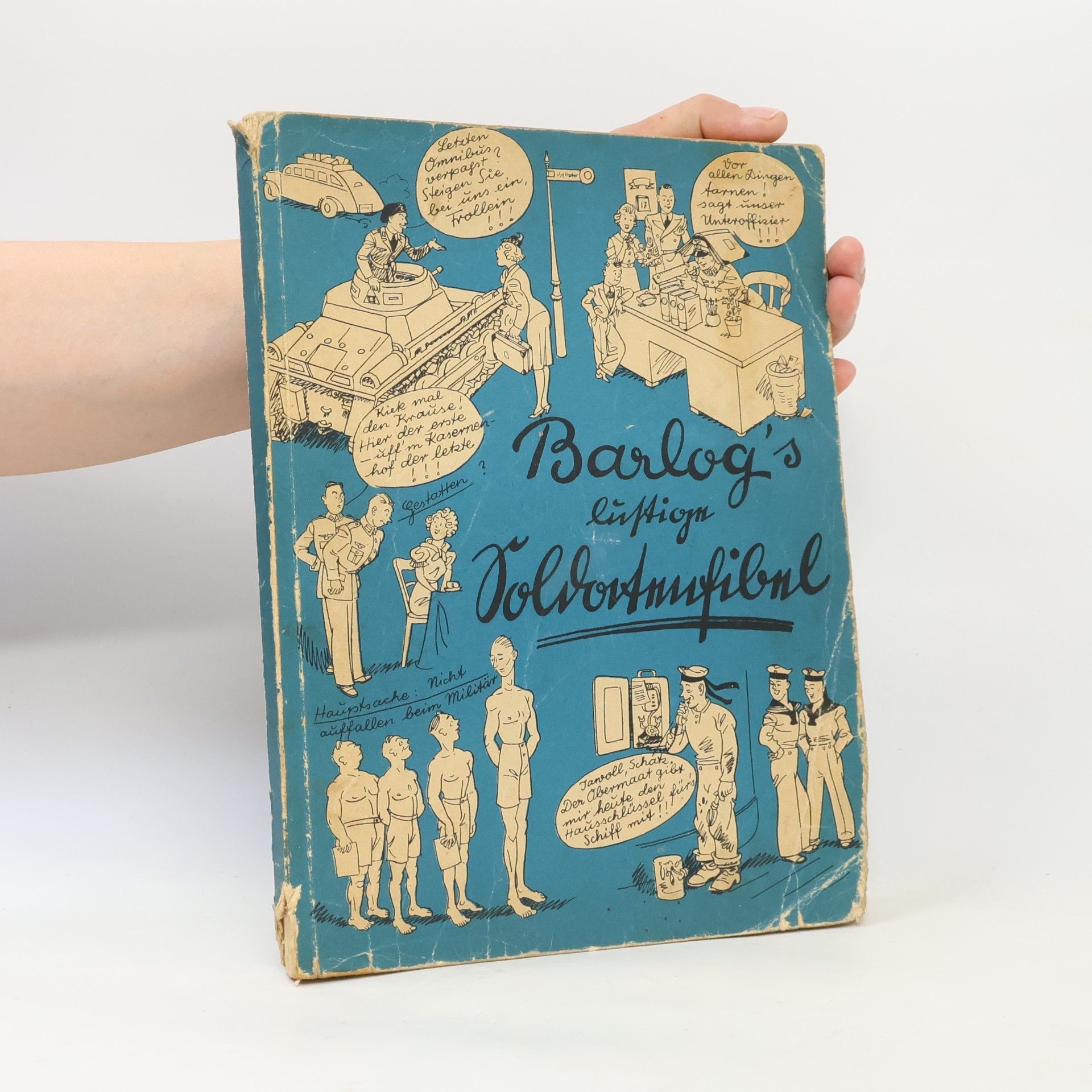 Ferdinand Barlog Barlog's lustige Soldatenfibel