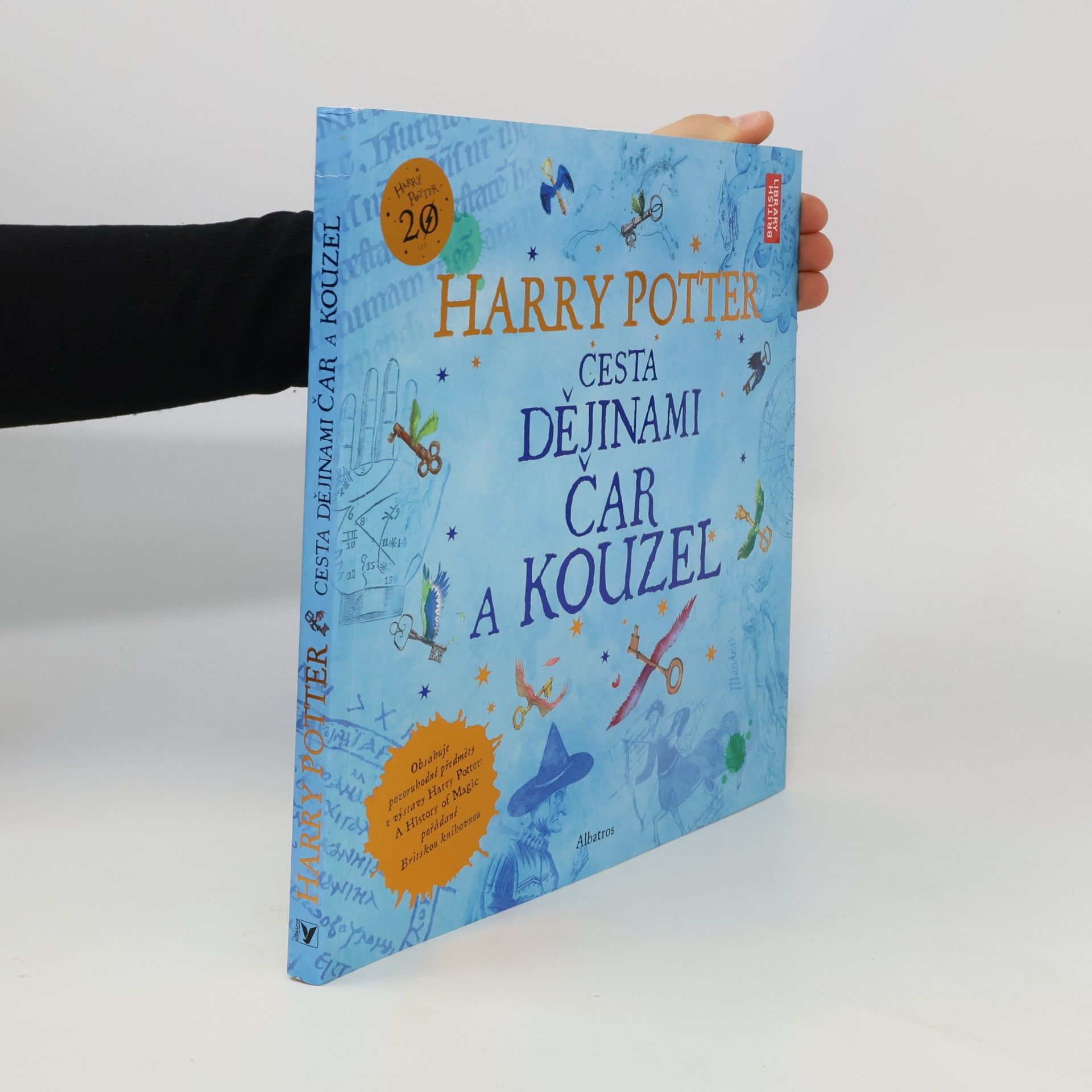 Kateřina Stupková Harry Potter. Cesta dějinami čar a kouzel