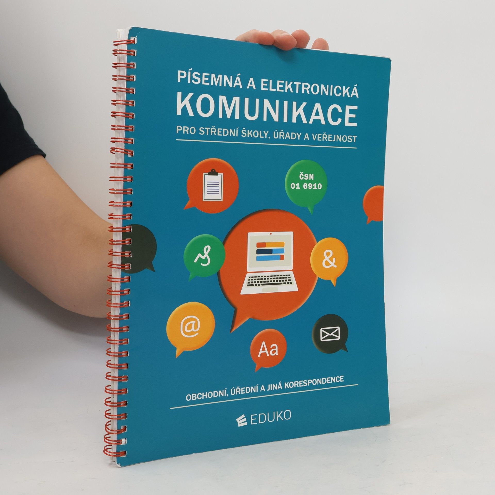 Irena Hochová Písemná a elektronická komunikace pro střední školy, úřady a veřejnost