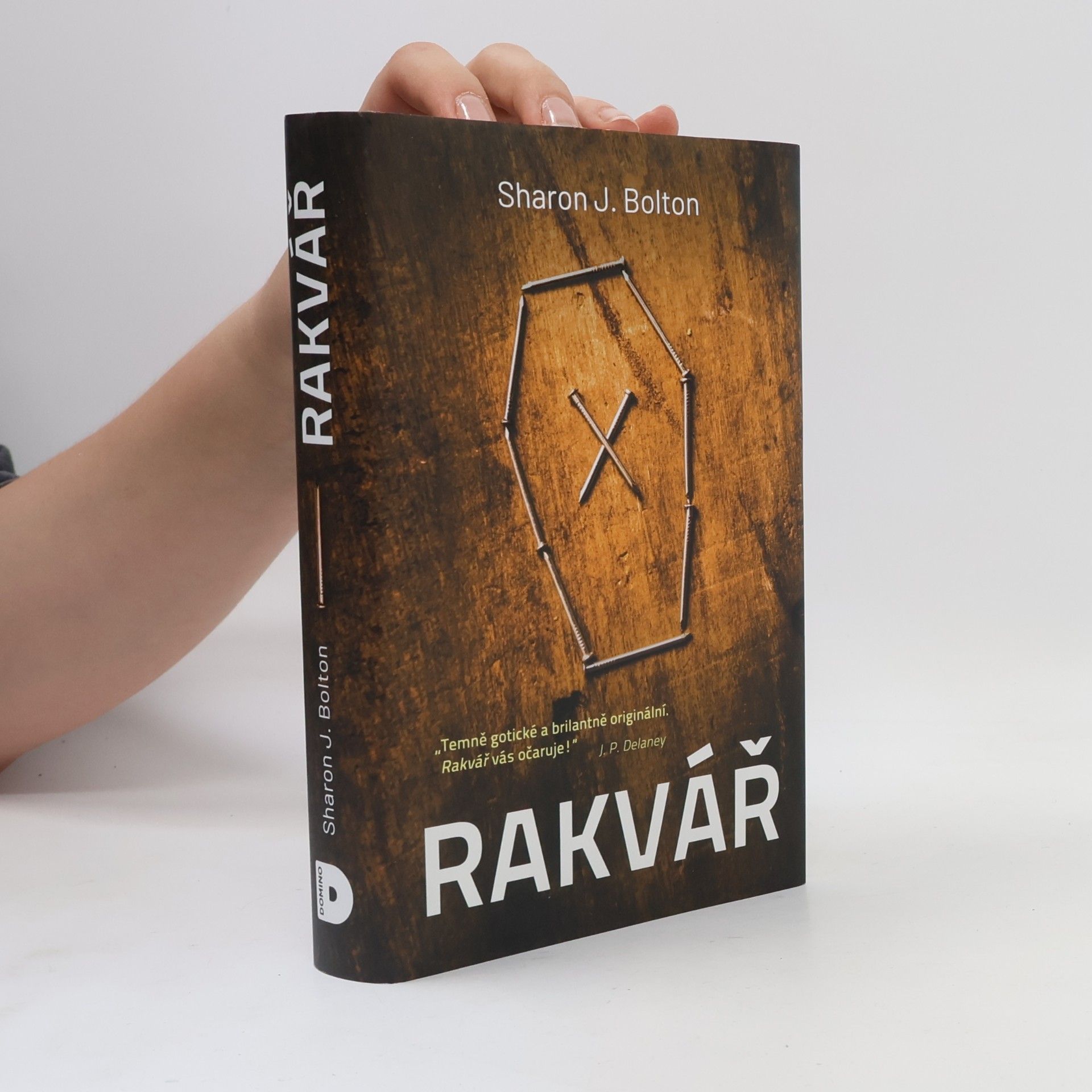 Sharon Bolton Rakvář